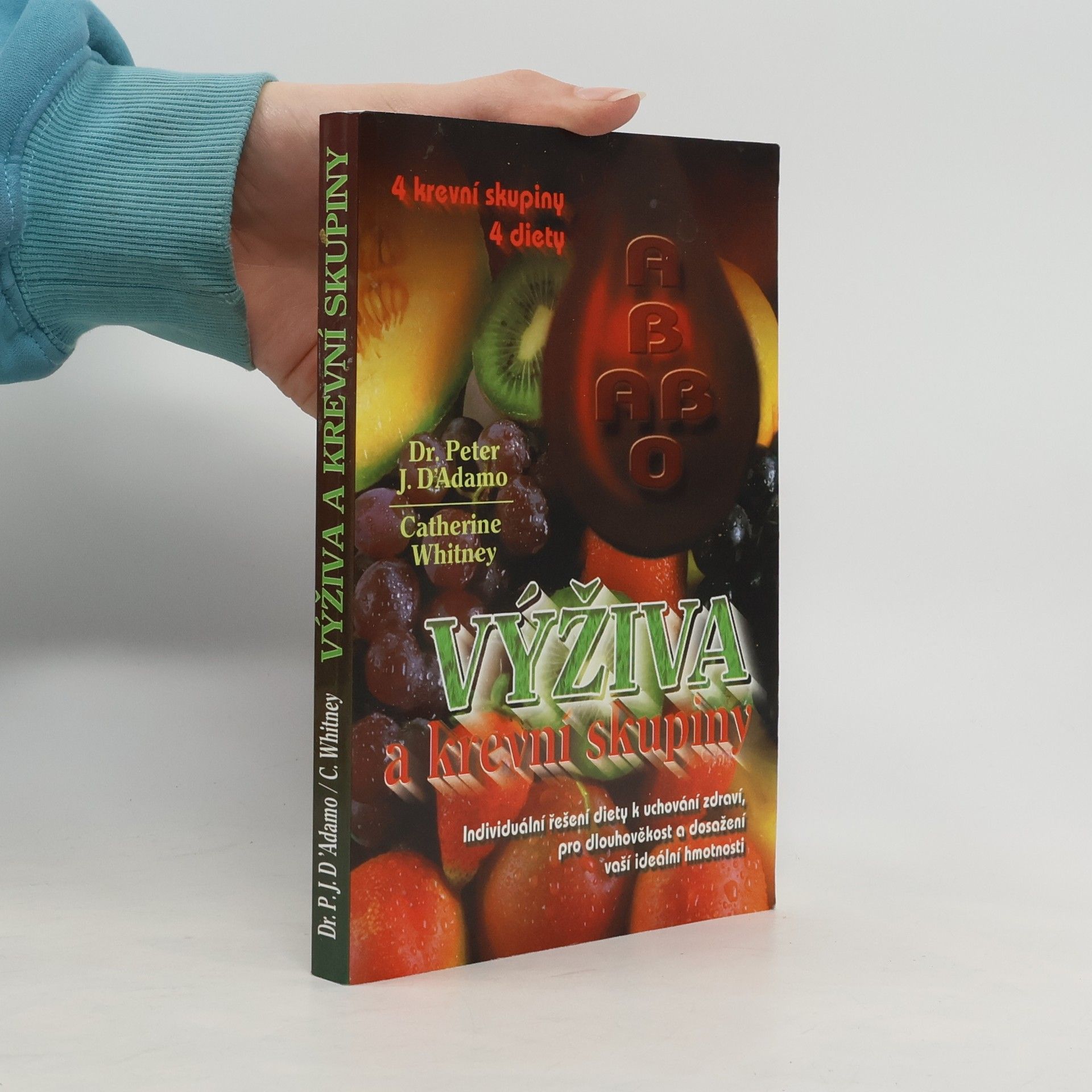 Peter J. D. Adamo Výživa a krevní skupiny