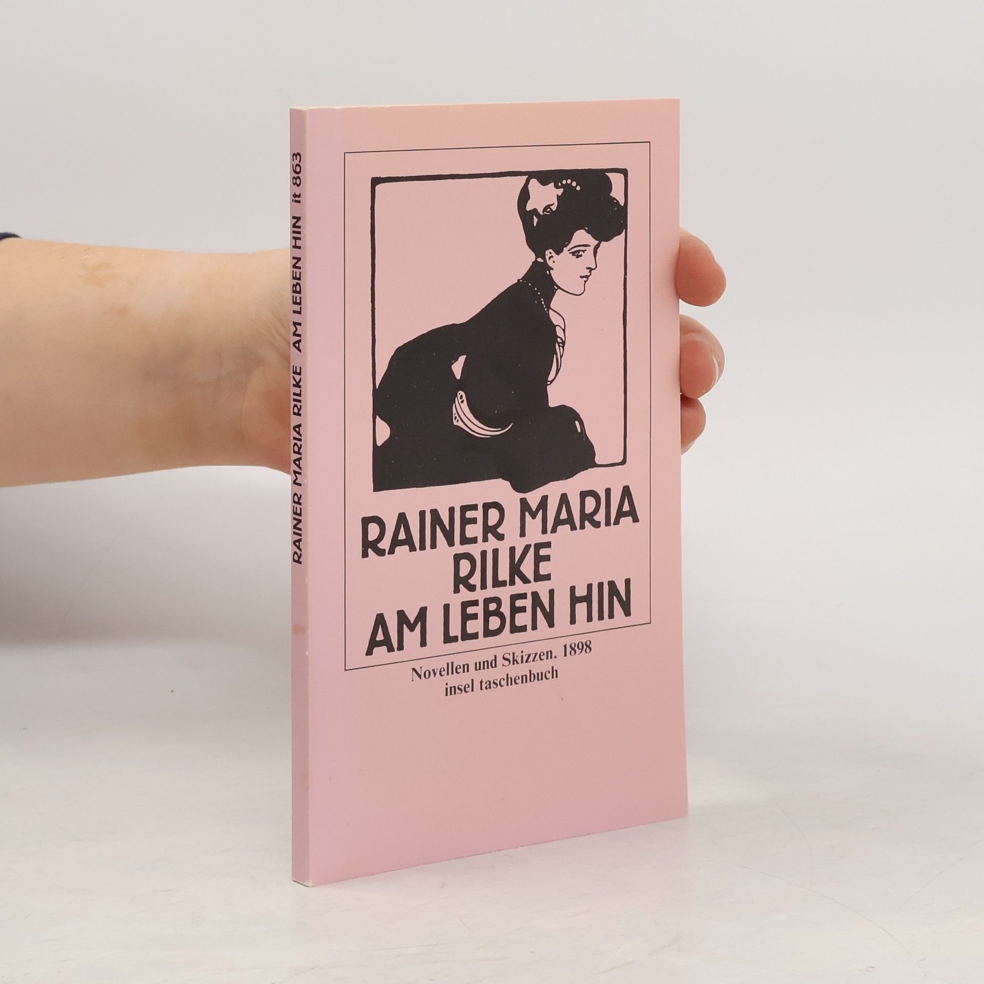 Rainer Maria Rilke Am Leben Hin