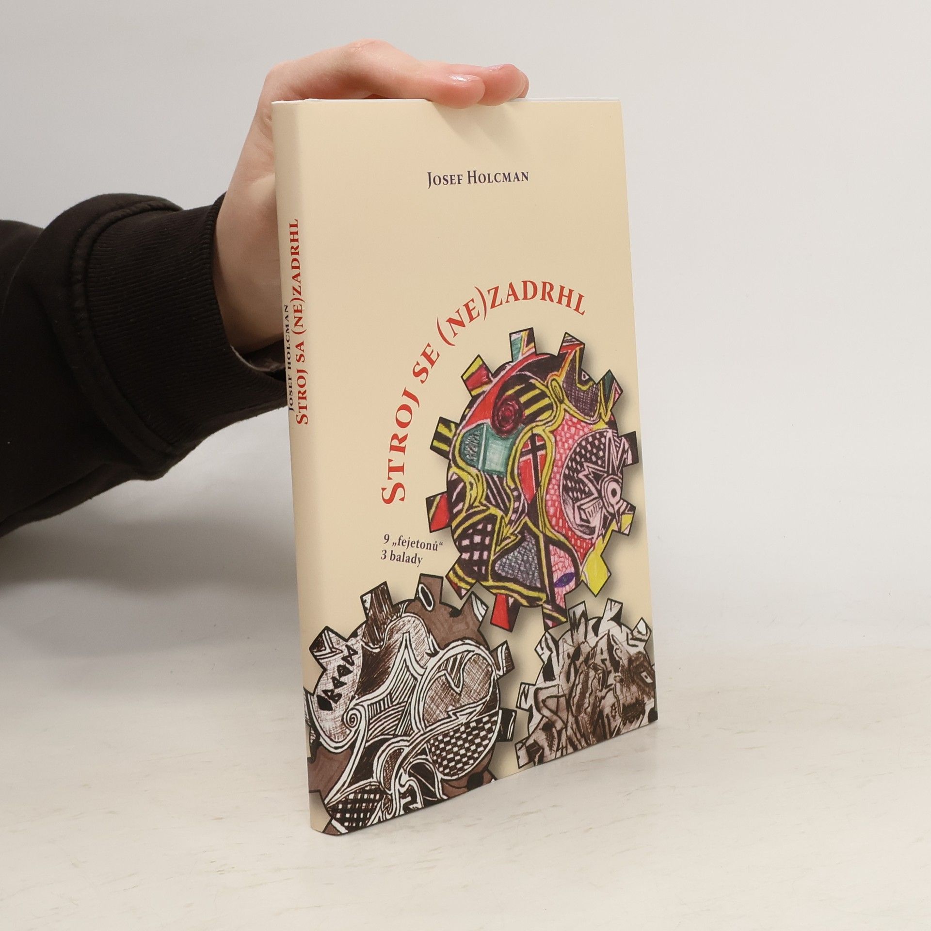 Josef Holcman Stroj se (ne)zadrhl