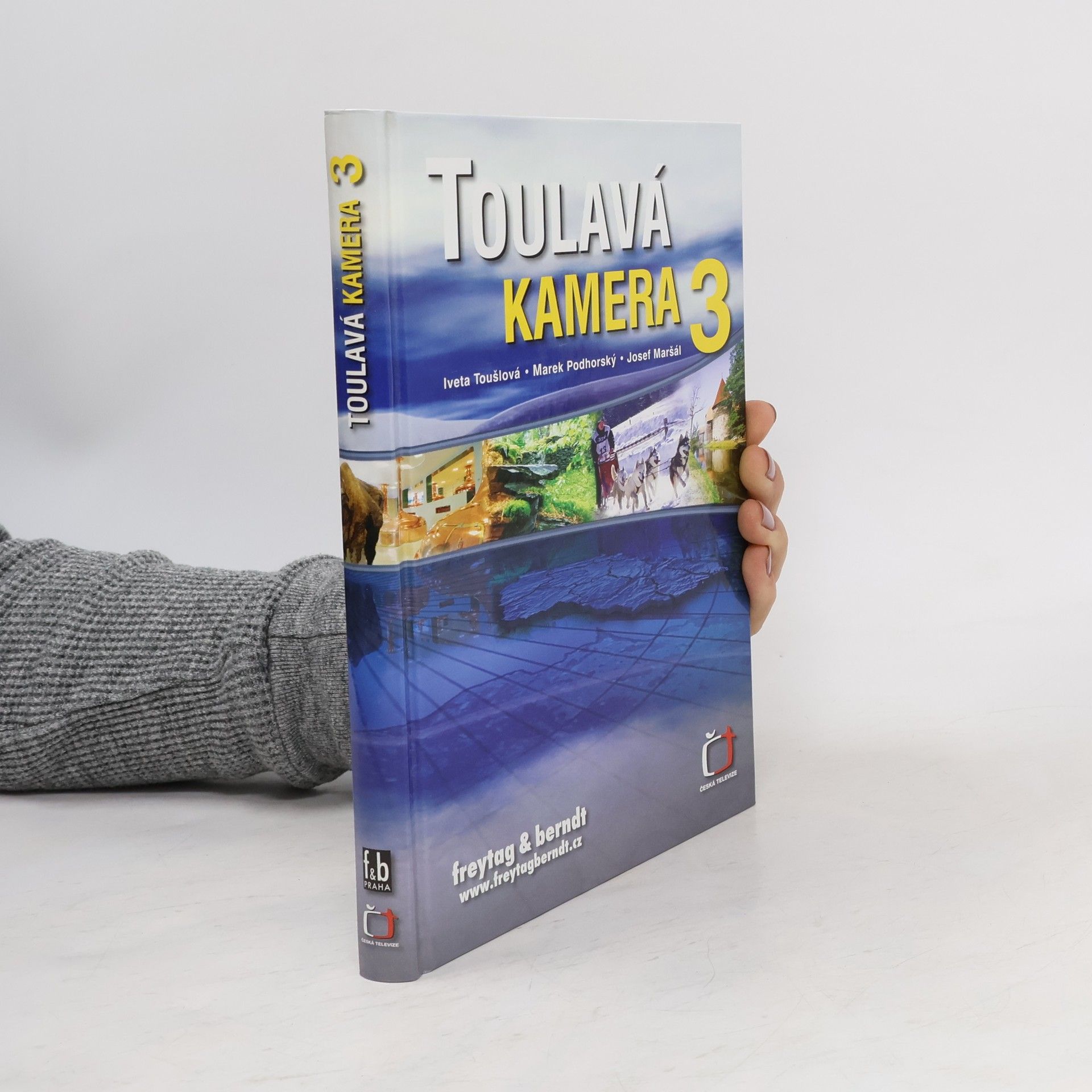 Iveta Toušlová Toulavá kamera 3