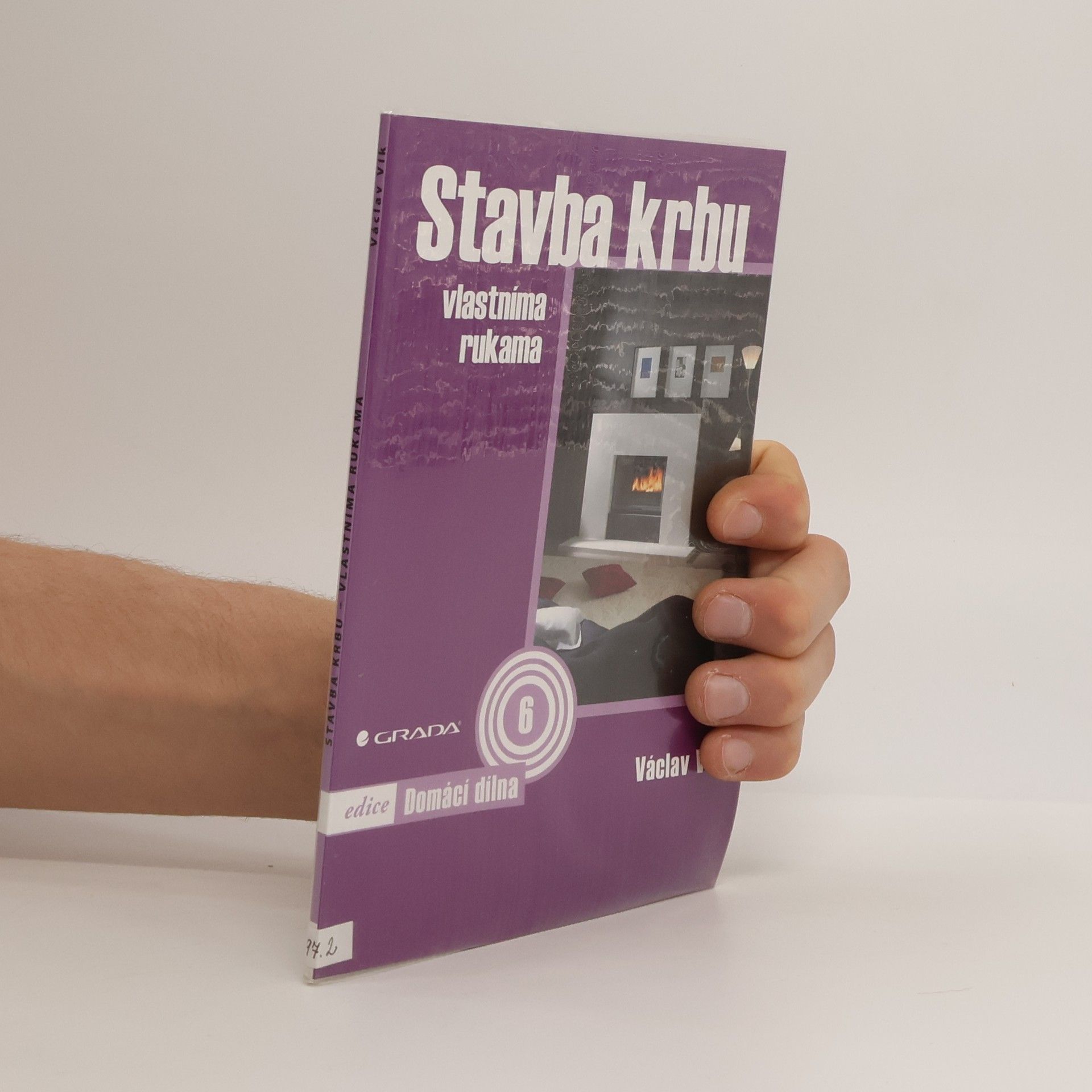 Václav Vlk Stavba krbu vlastníma rukama