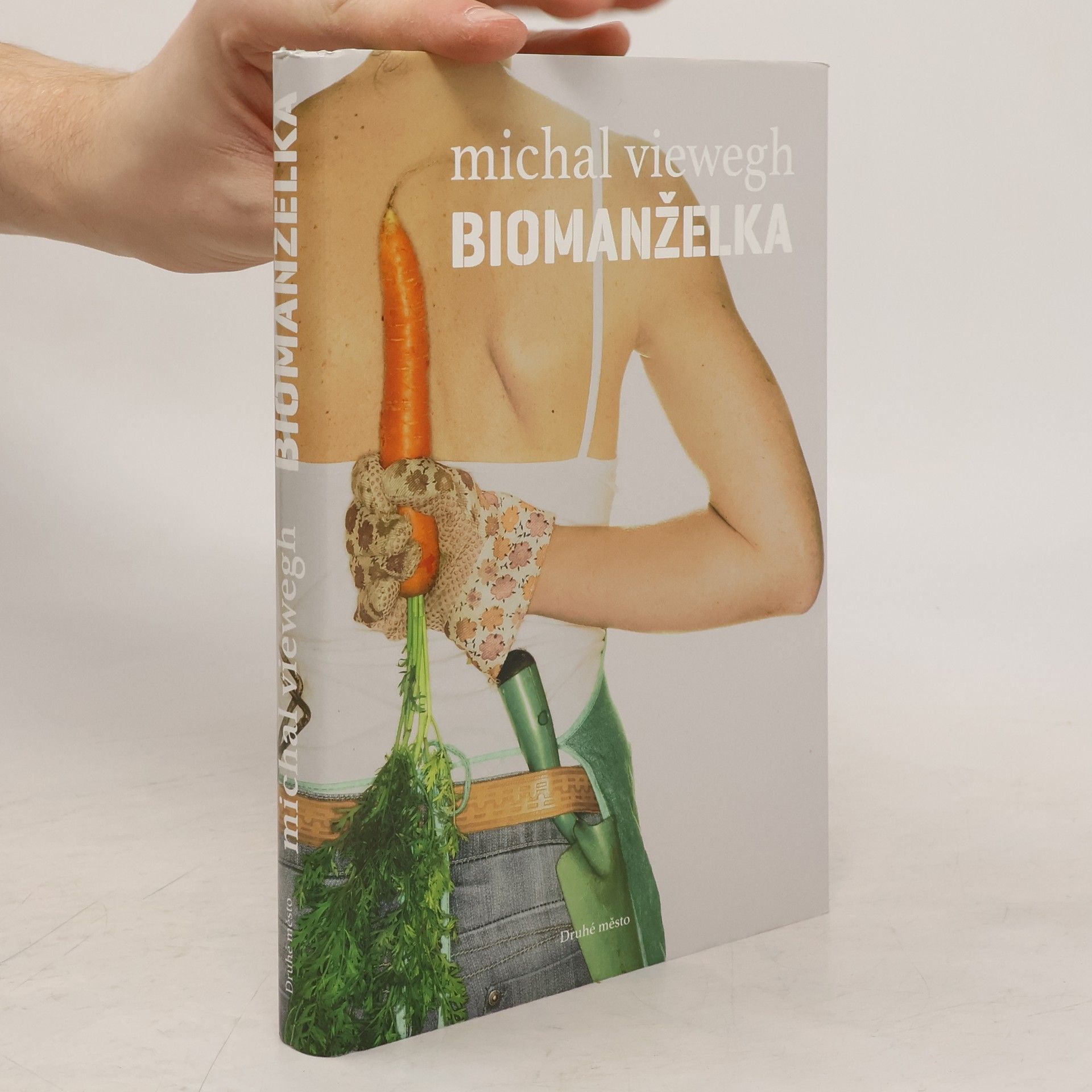 Michal Viewegh Biomanželka