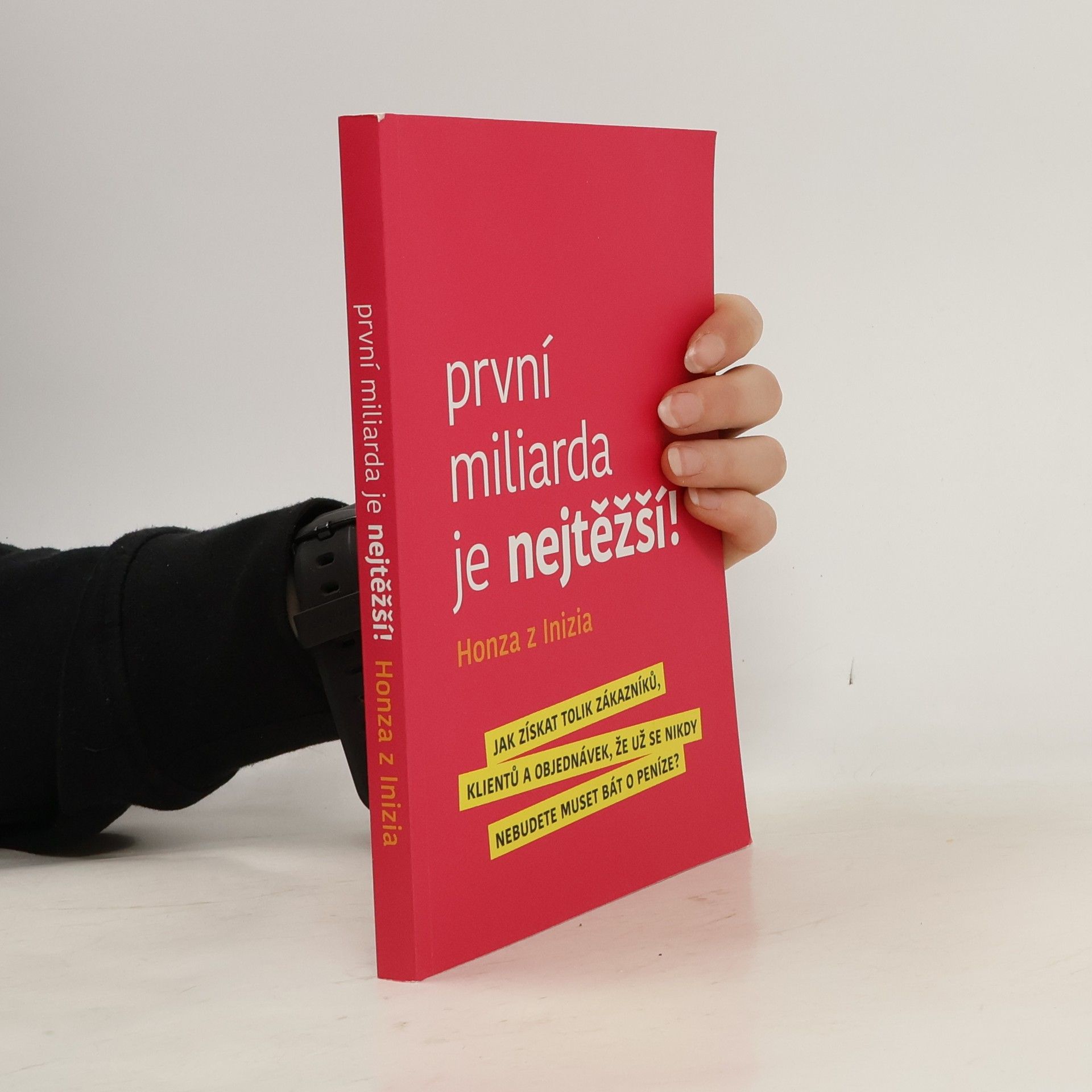 První miliarda je nejtěžší!