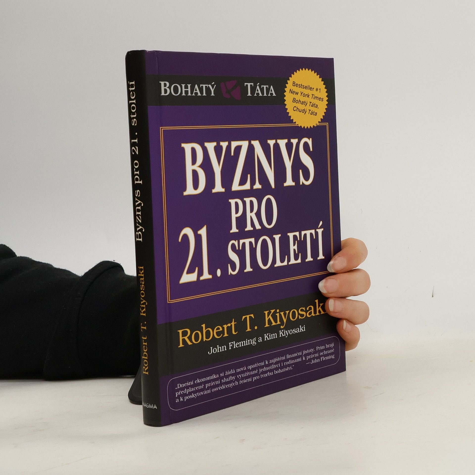 Robert Kiyosaki Byznys pro 21. století