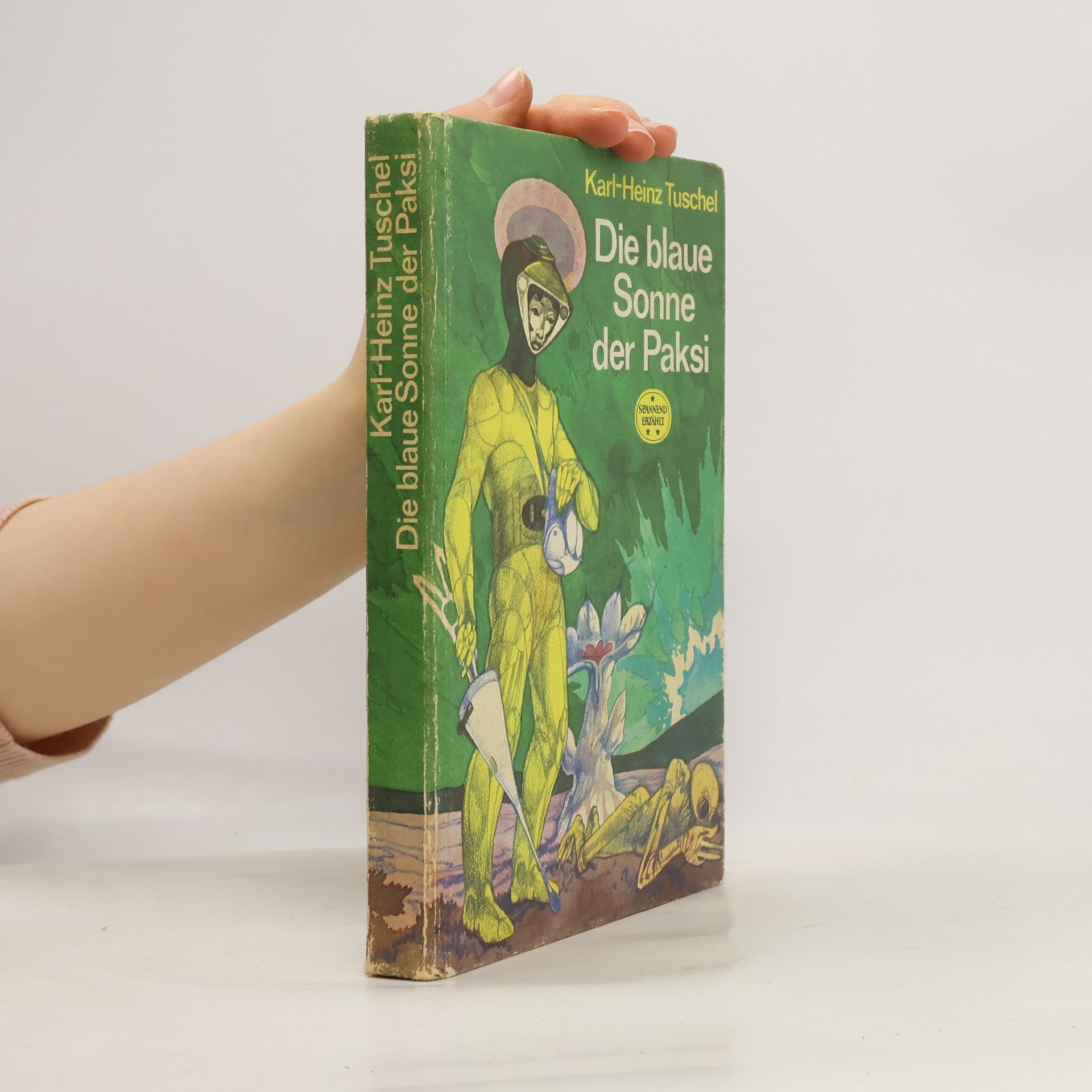 Karl-Heinz Tuschel Die blaue Sonne der Paksi
