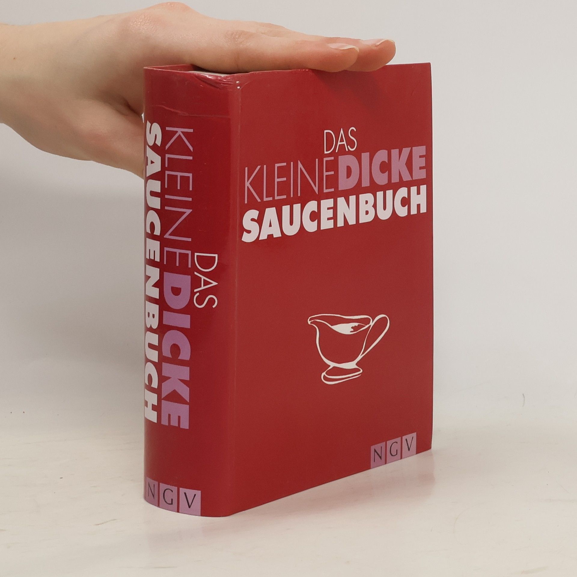 Autorenkollektiv Das kleine dicke Saucenbuch