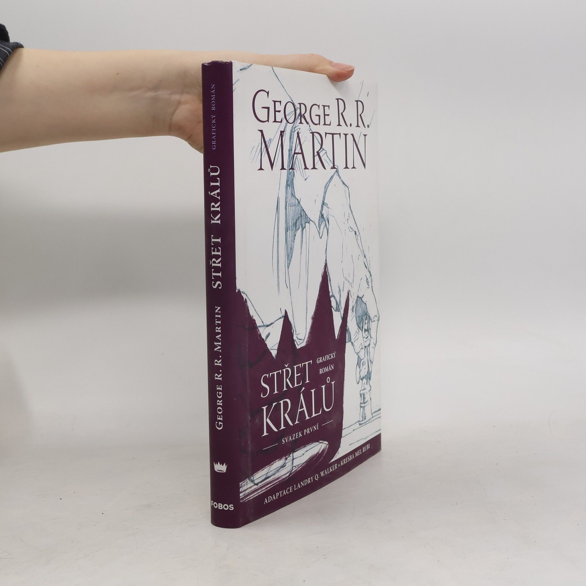 Střet králů. Grafický román. Svazek první