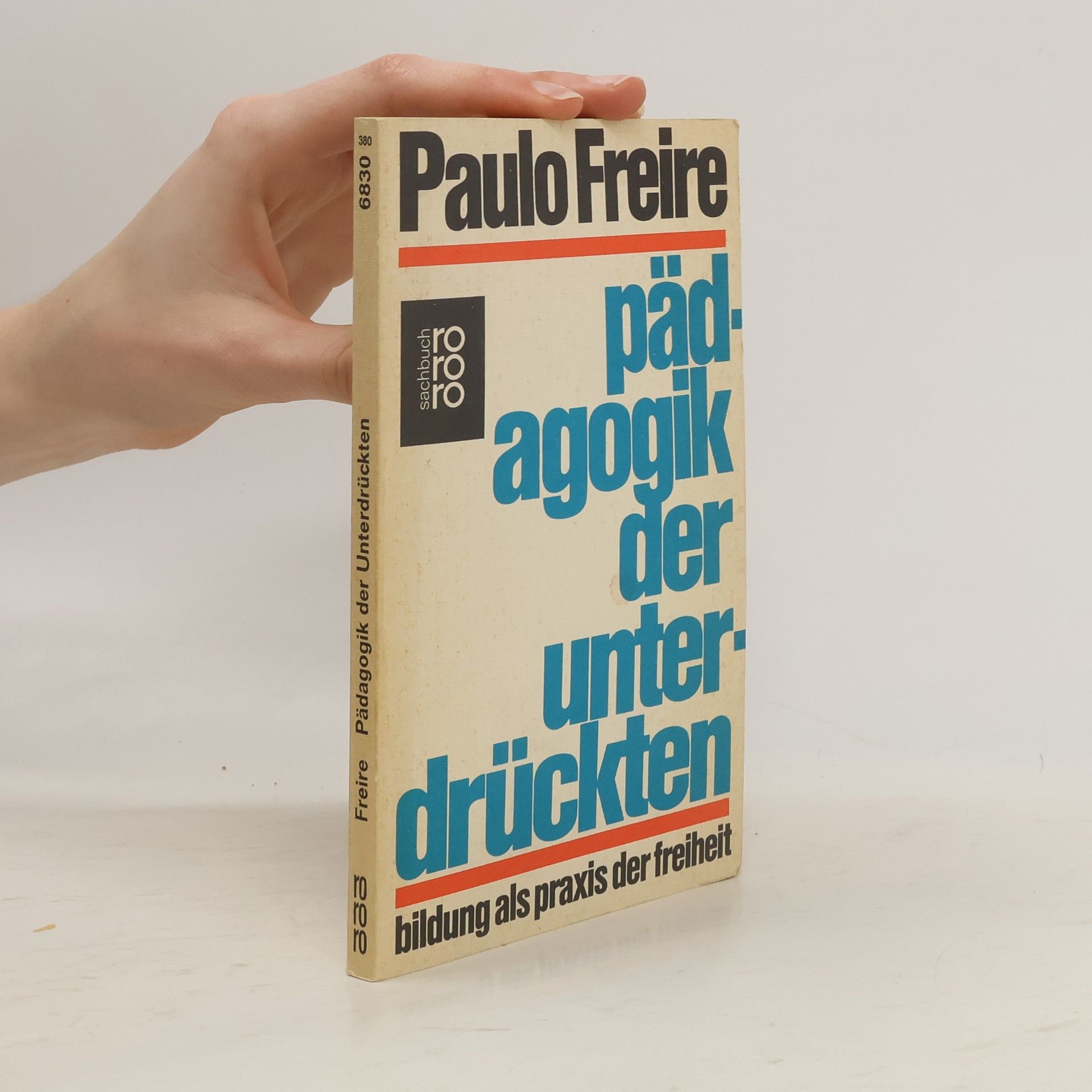 Paulo Freire Pädagogik der Unterdrückten