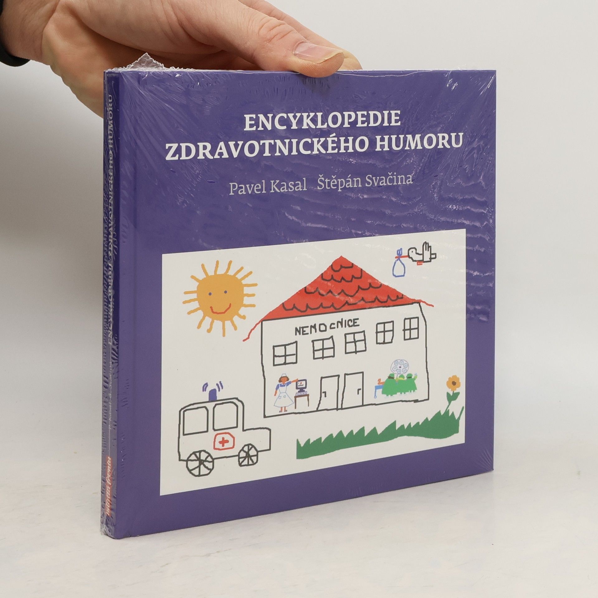 Pavel Kasal Encyklopedie zdravotnického humoru