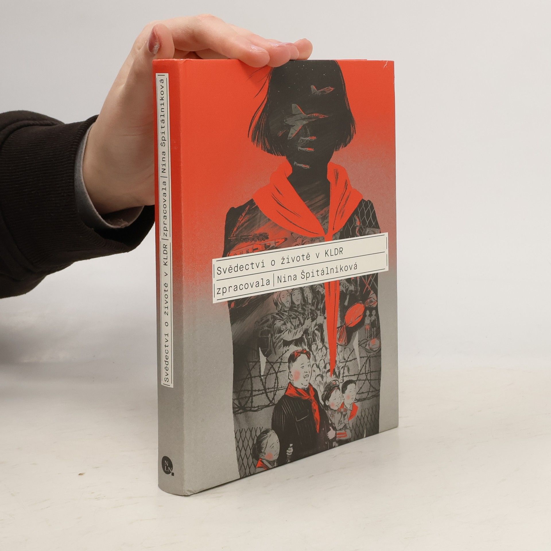 Nina Špitálníková Svědectví o životě v KLDR