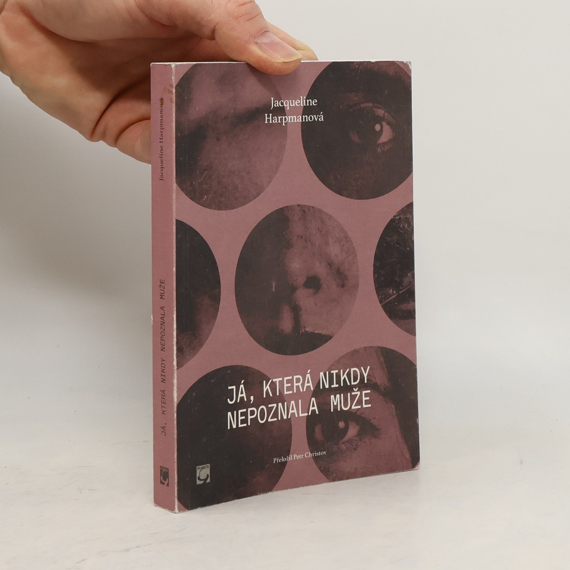 Jacqueline Harpman Já, která nikdy nepoznala muže