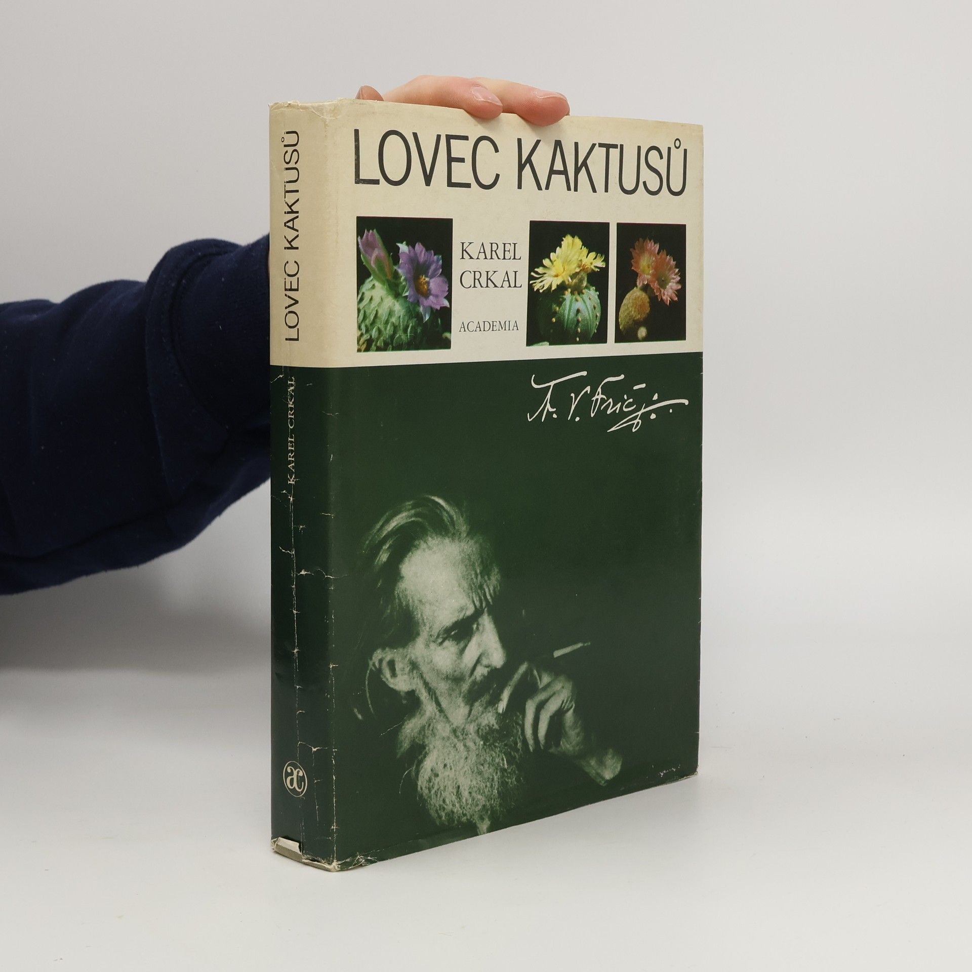 Crkal Karel Lovec kaktusů