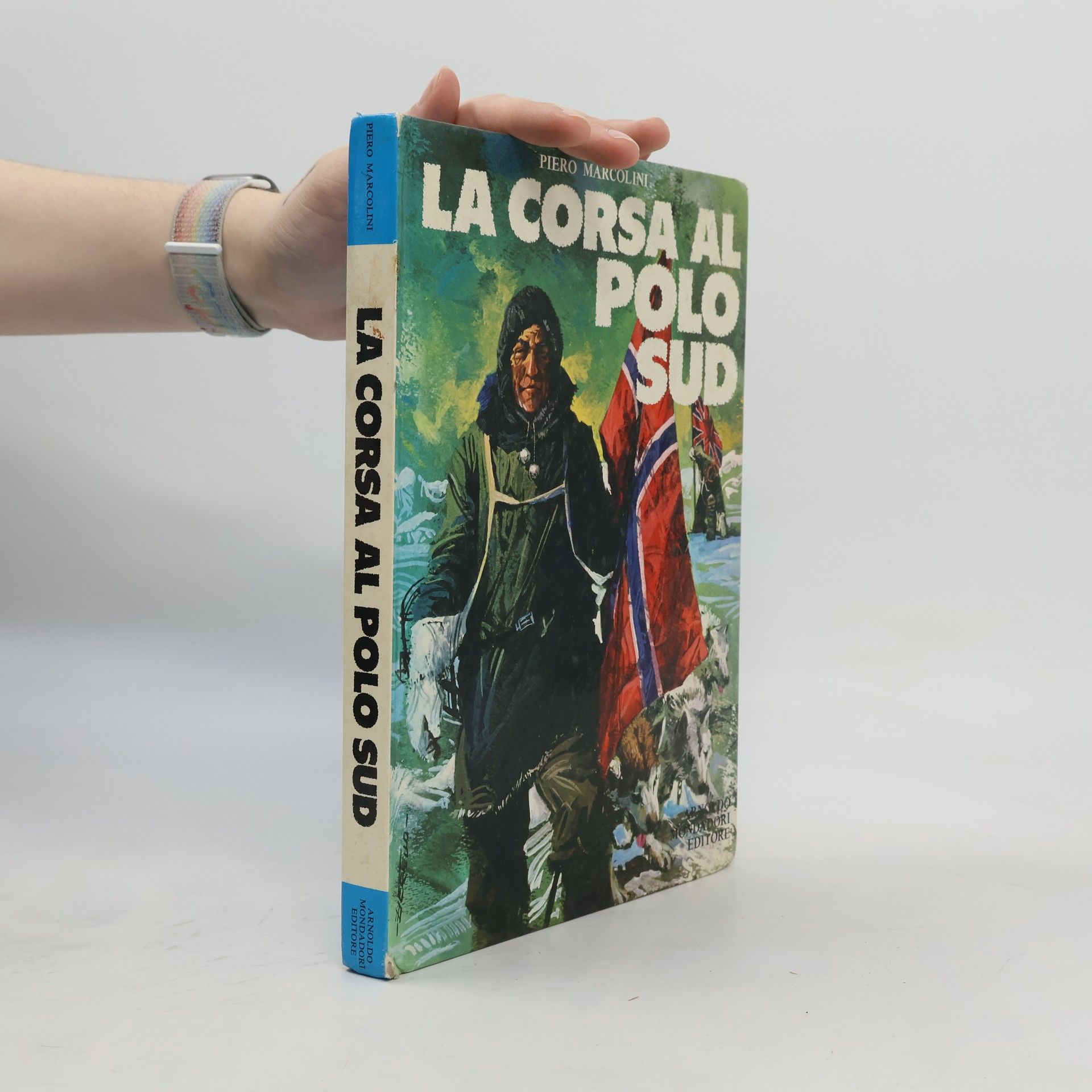 Piero Marcolini La corsa al Polo Sud