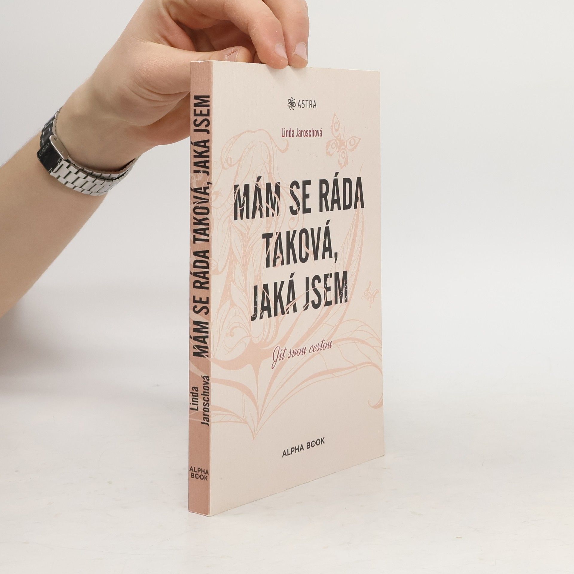 Linda Jarosch Mám se ráda taková, jaká jsem