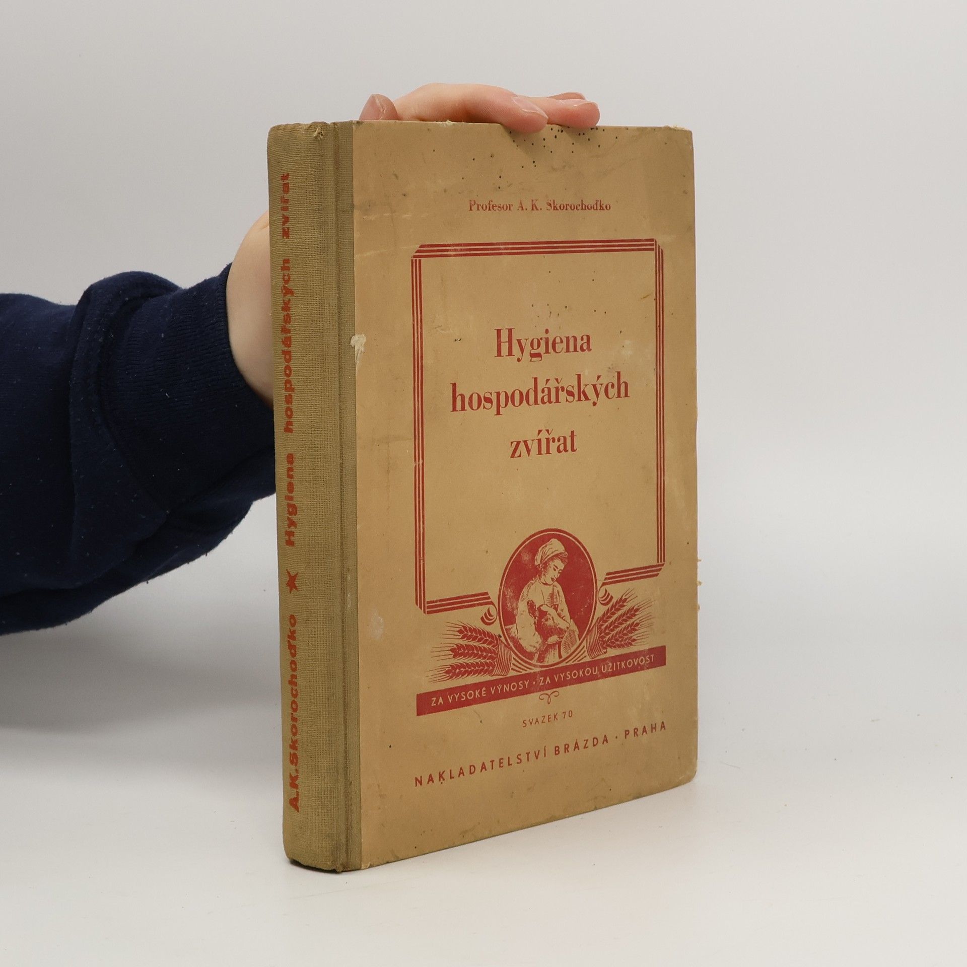 A. K. Skorochoďko Hygiena hospodářských zvířat