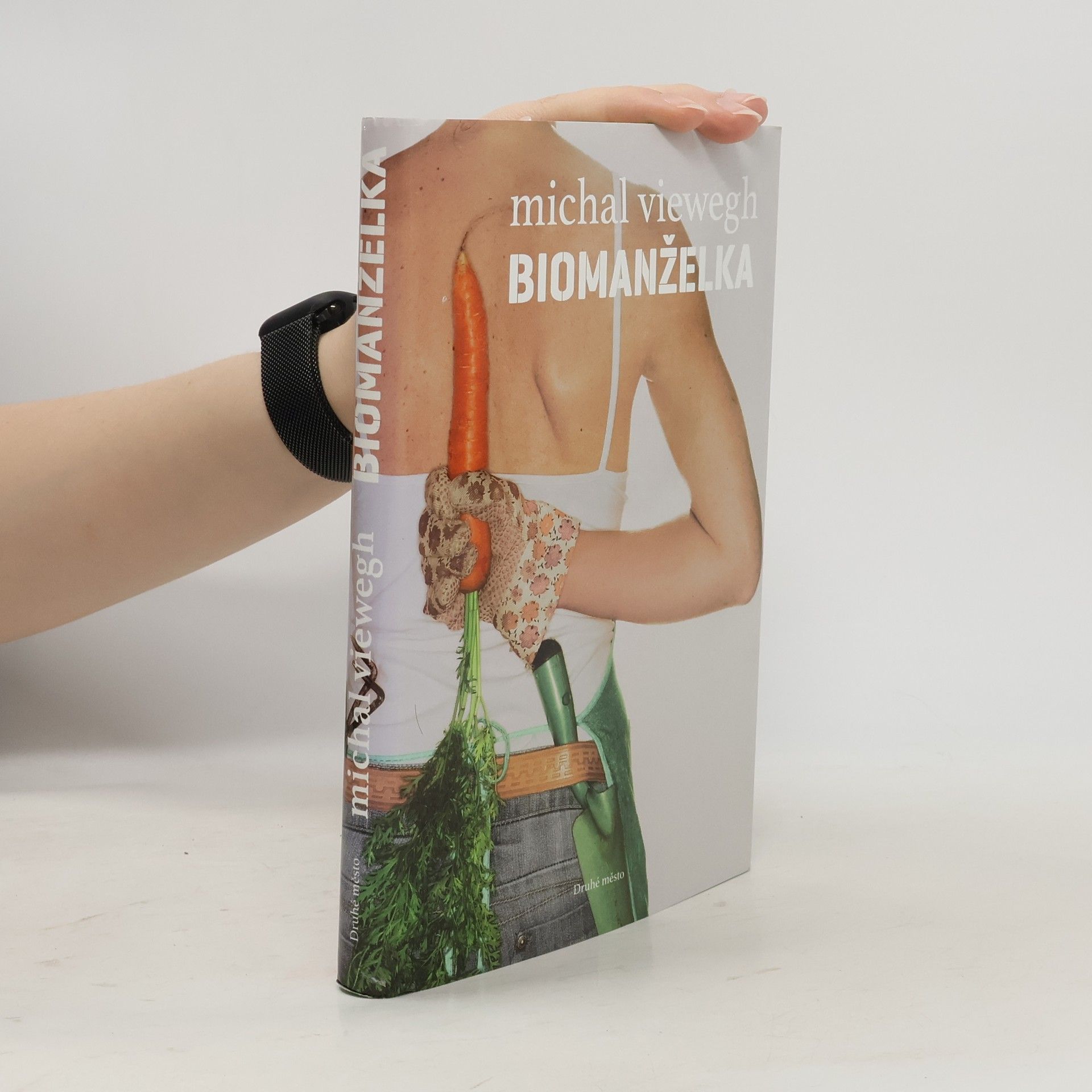 Michal Viewegh Biomanželka