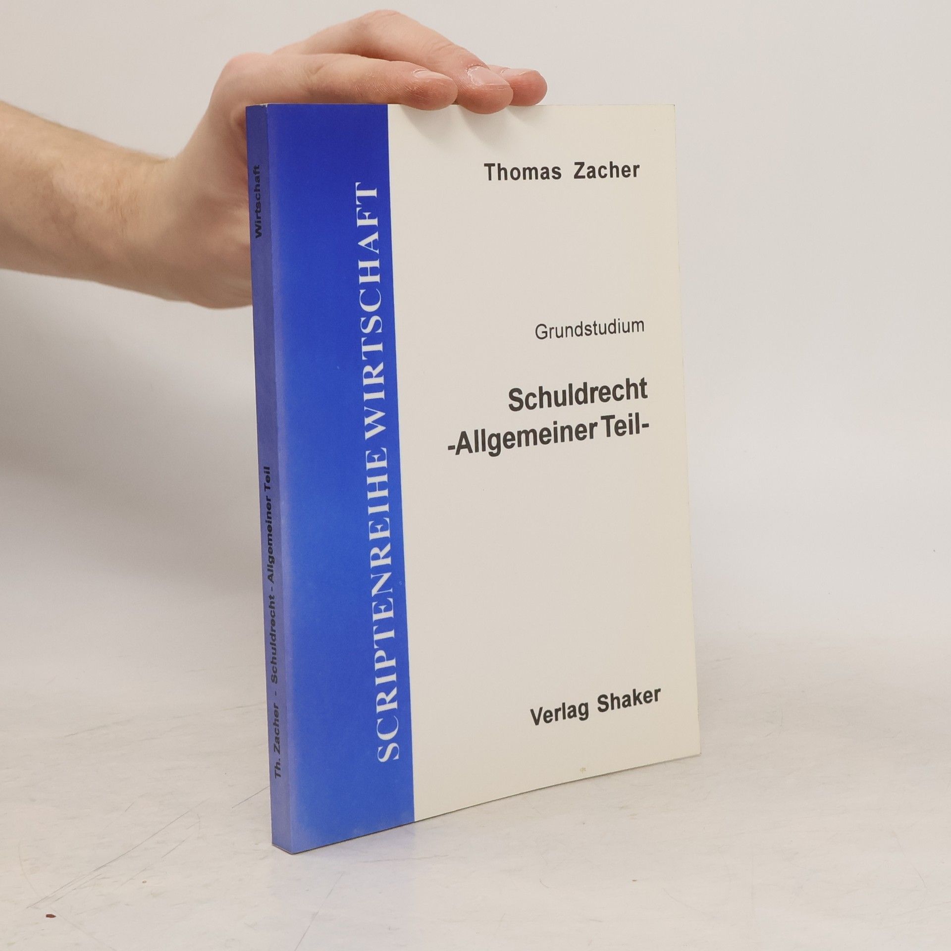 Thomas Zacher Schuldrecht. Allgemeiner Teil