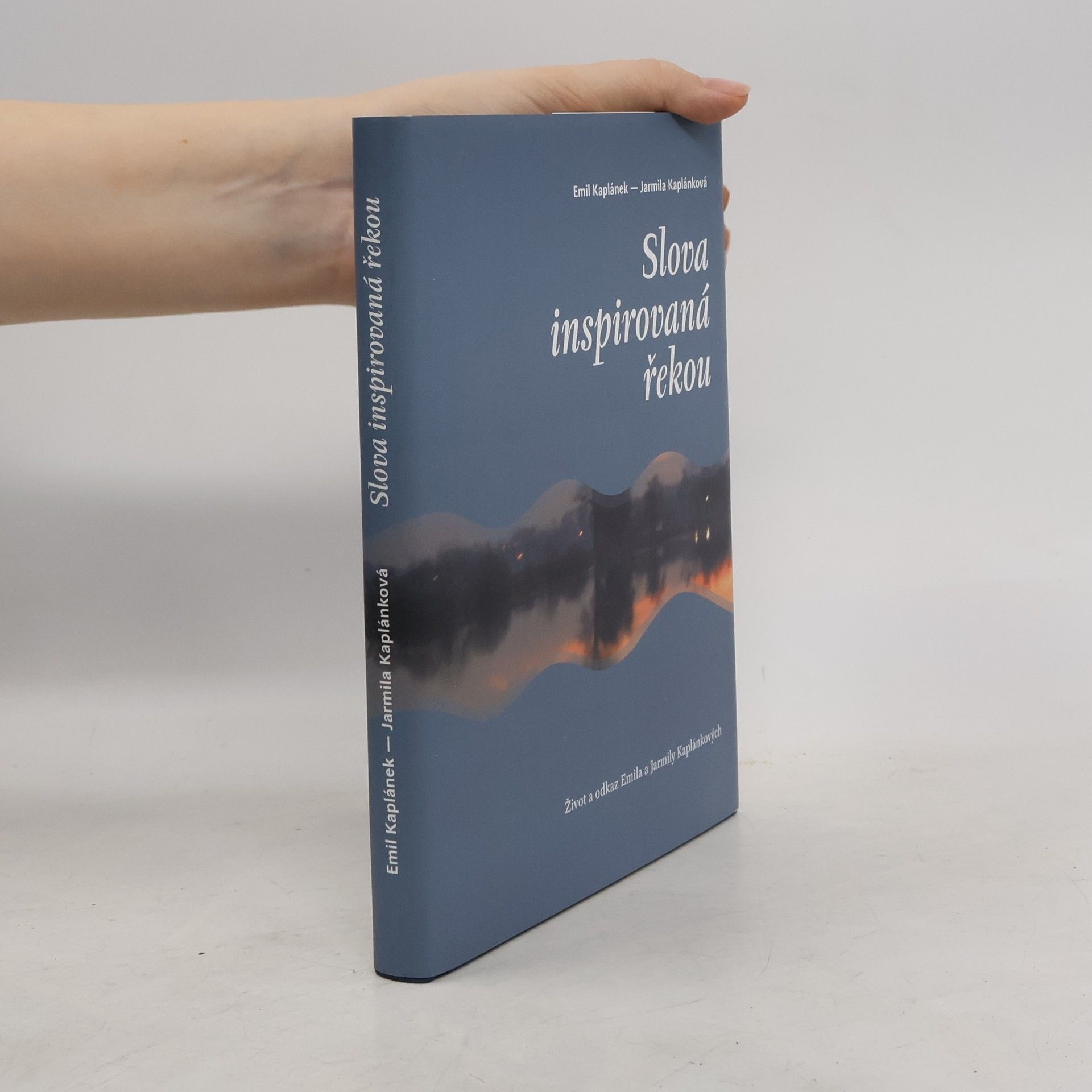 Jarmila Kaplánková Slova inspirovaná řekou