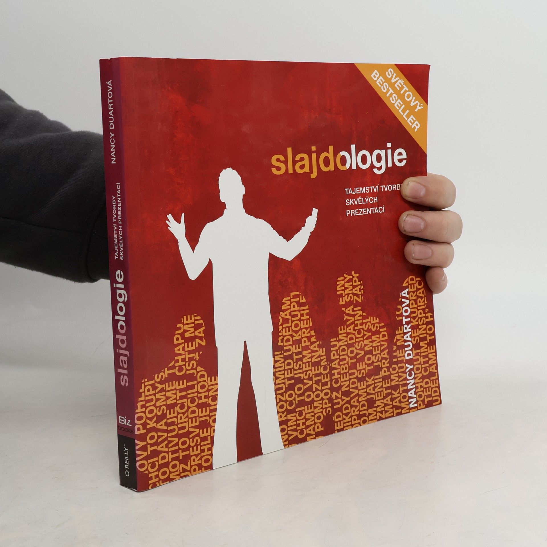 Nancy Duarte Slajdologie: Tajemství tvorby skvělých prezentací