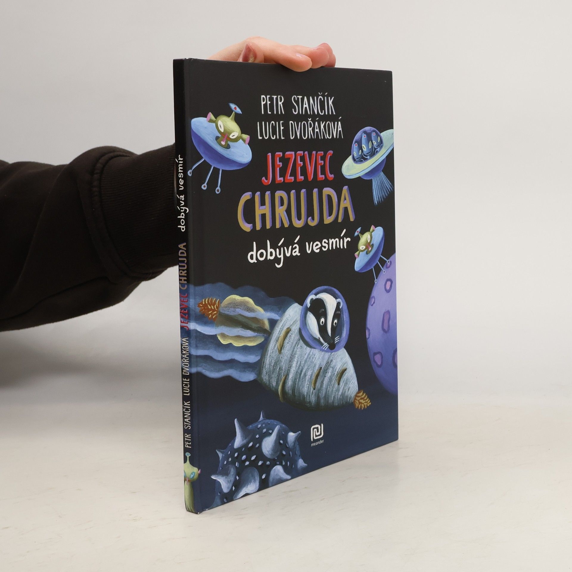 Petr Stančík Jezevec Chrujda dobývá vesmír