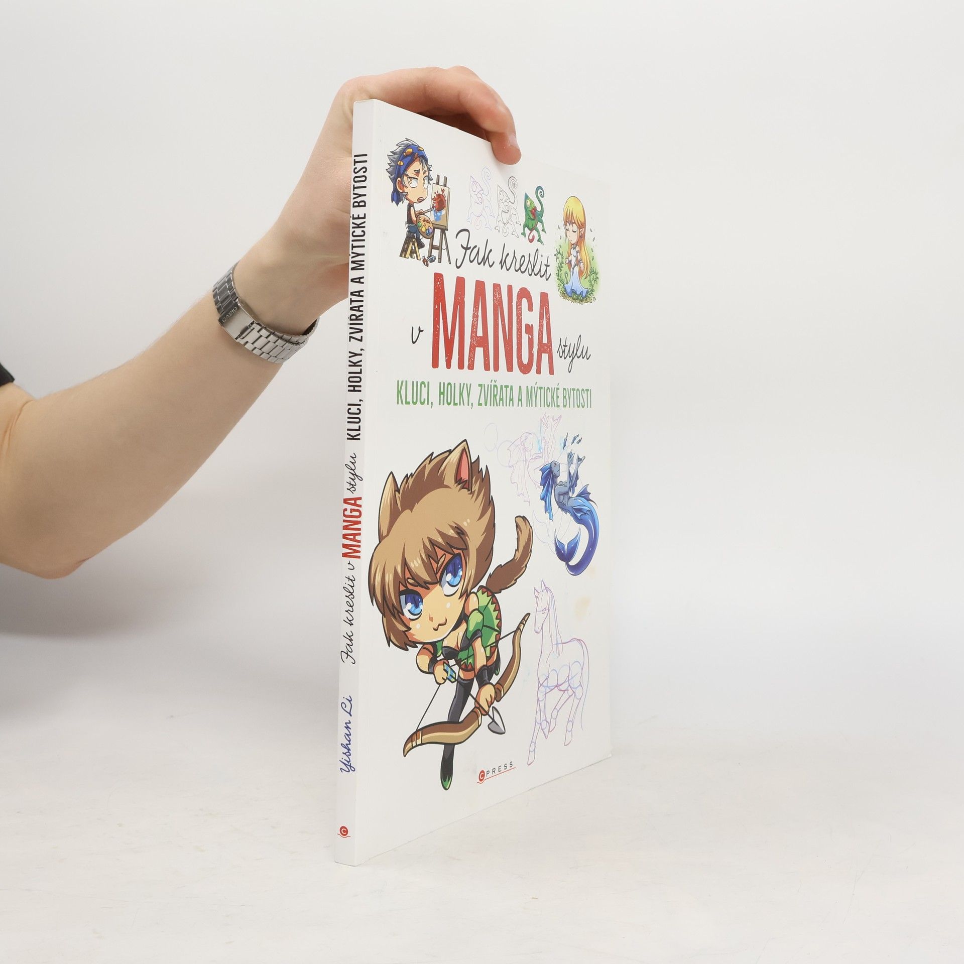 Jak kreslit v manga stylu: Kluci, holky, zvířata a mýtické bytosti