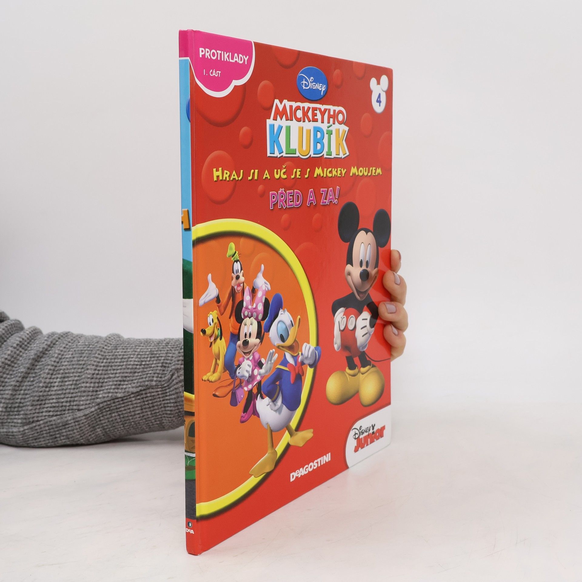 Walt Disney Mickeyho klubík. Hraj si a uč se s Mickey Mousem 4. Před a za!