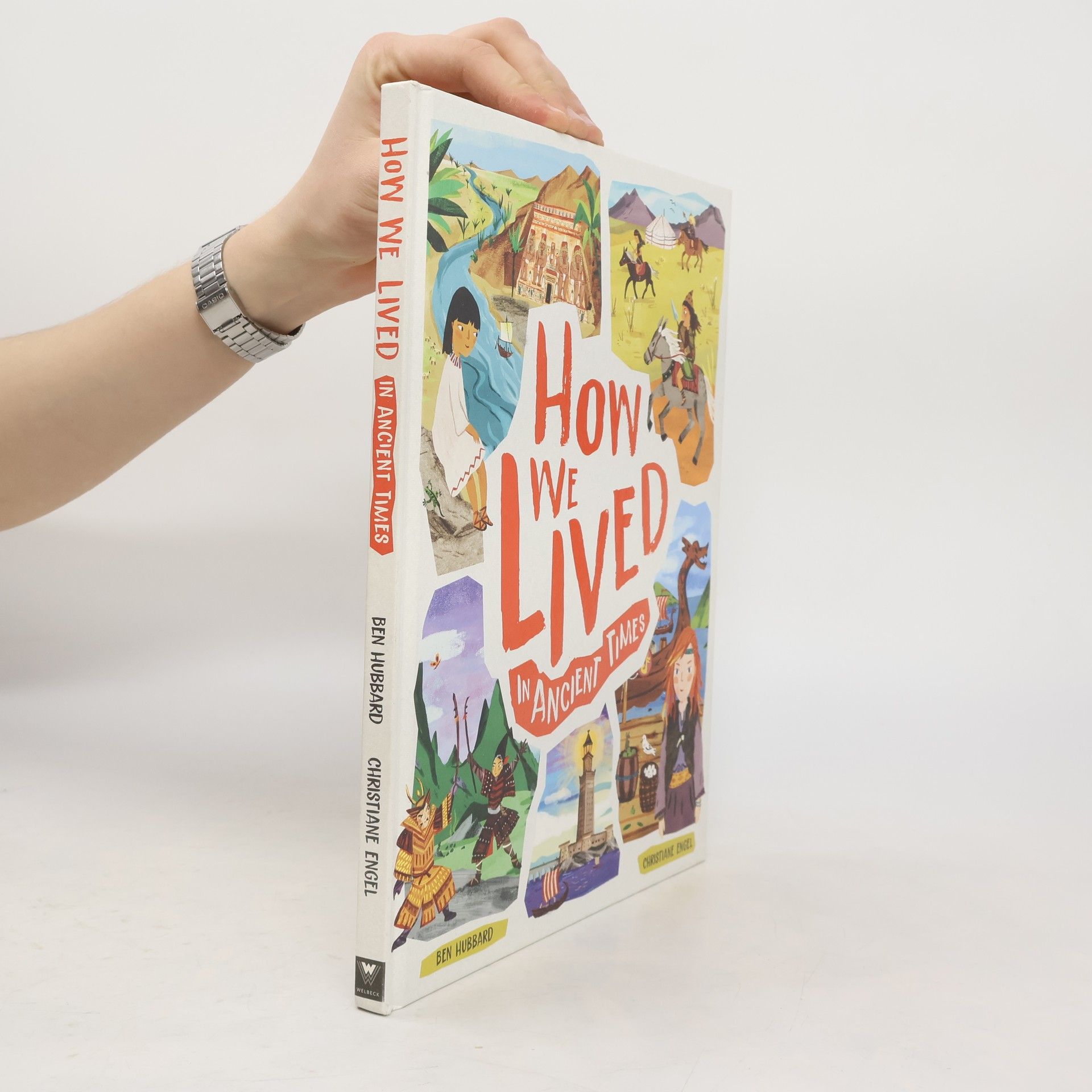 Ben Hubbard How We Lived in Ancient Times