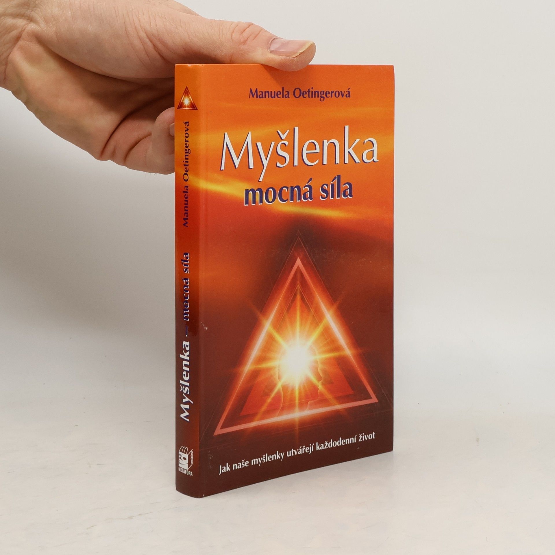 Manuela Oetinger Myšlenka - mocná síla