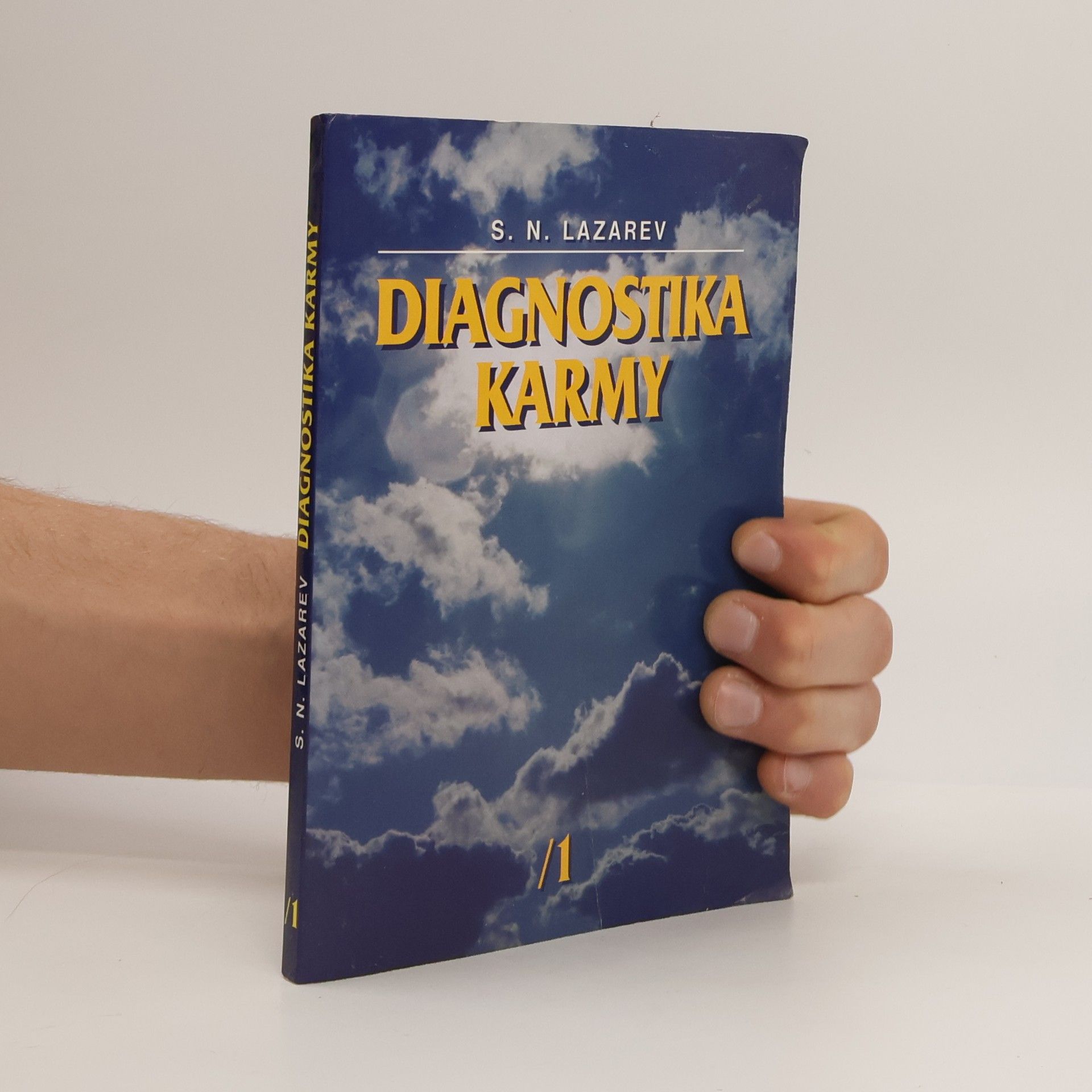 Sergej Nikolajevič Lazarev Diagnostika karmy 1 - Systém samoregulácie poľa