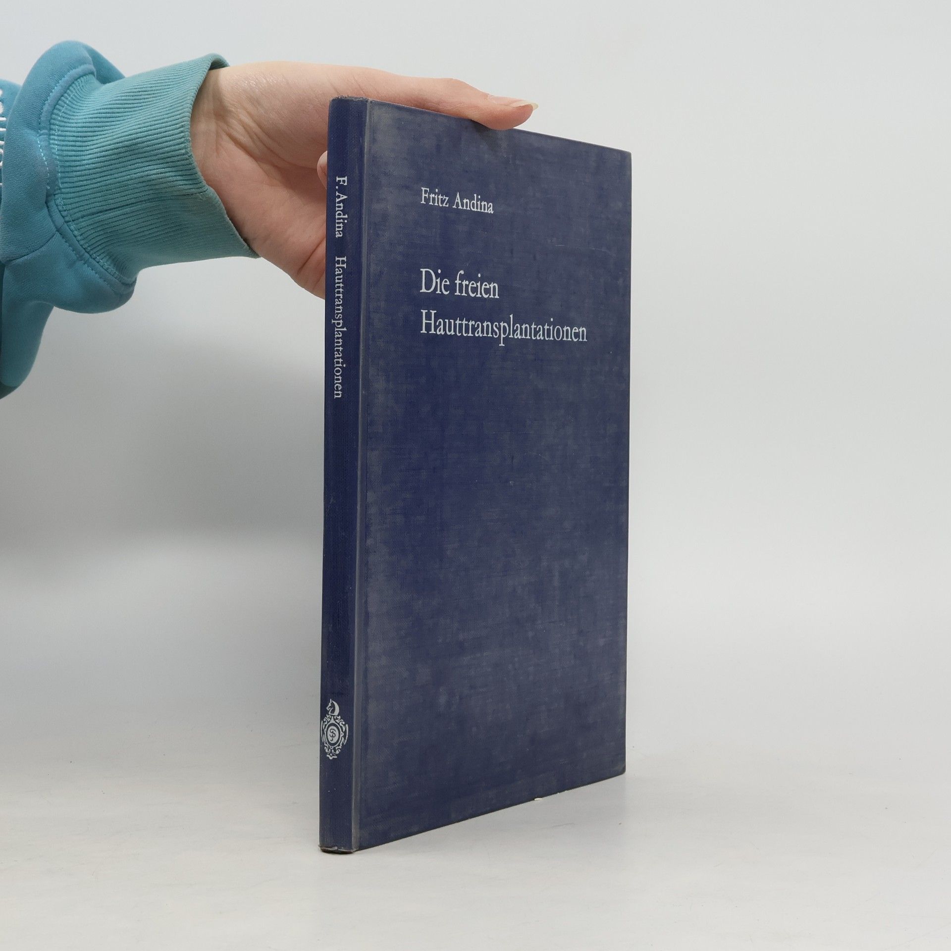 Fritz Andina Die freien Hauttransplantationen