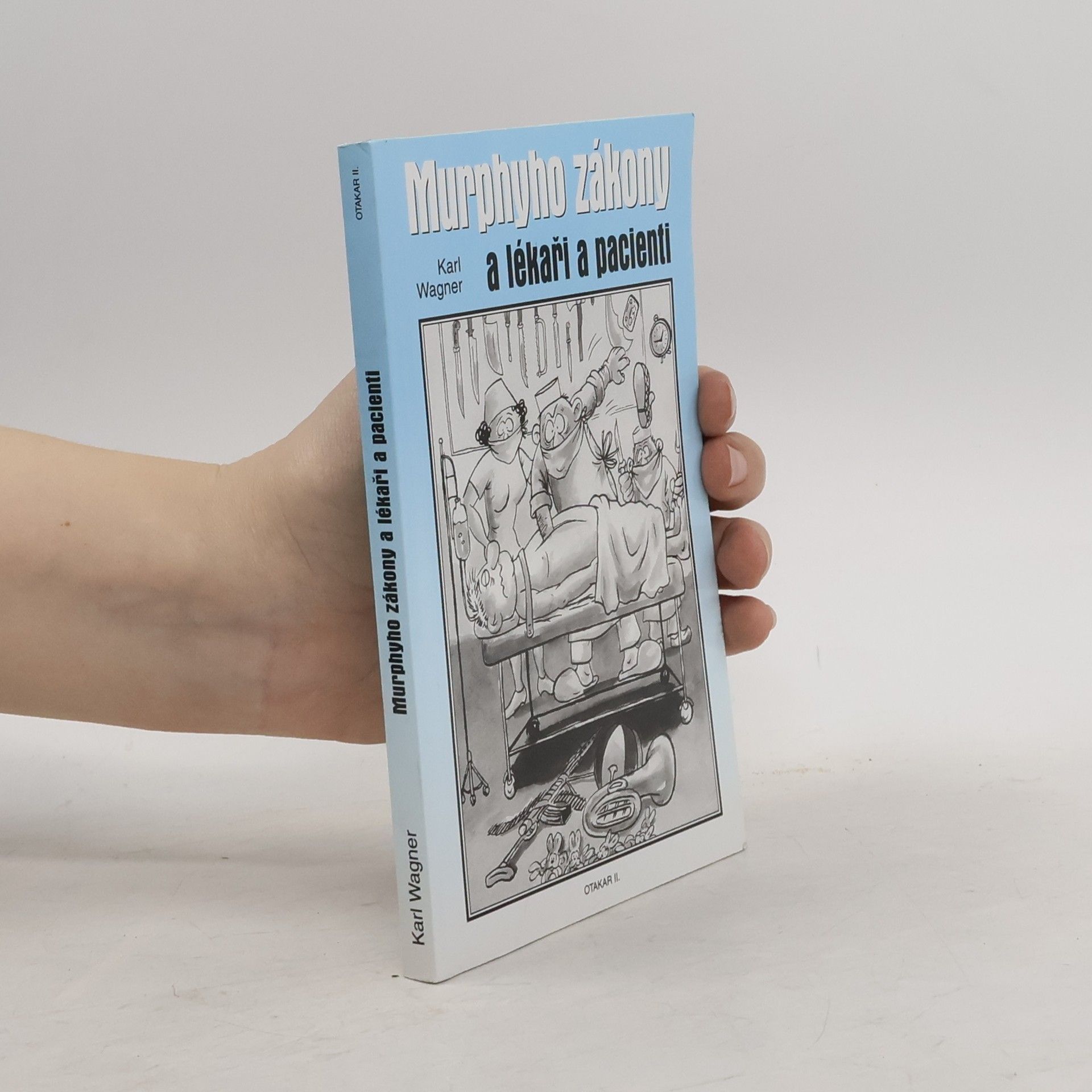 Peter M. Jolin Murphyho zákony a lékaři & pacienti