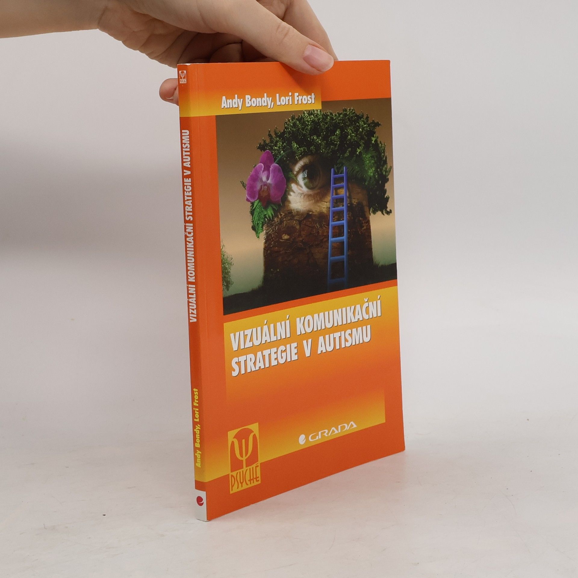 Andy Bondy Vizuální komunikační strategie v autismu