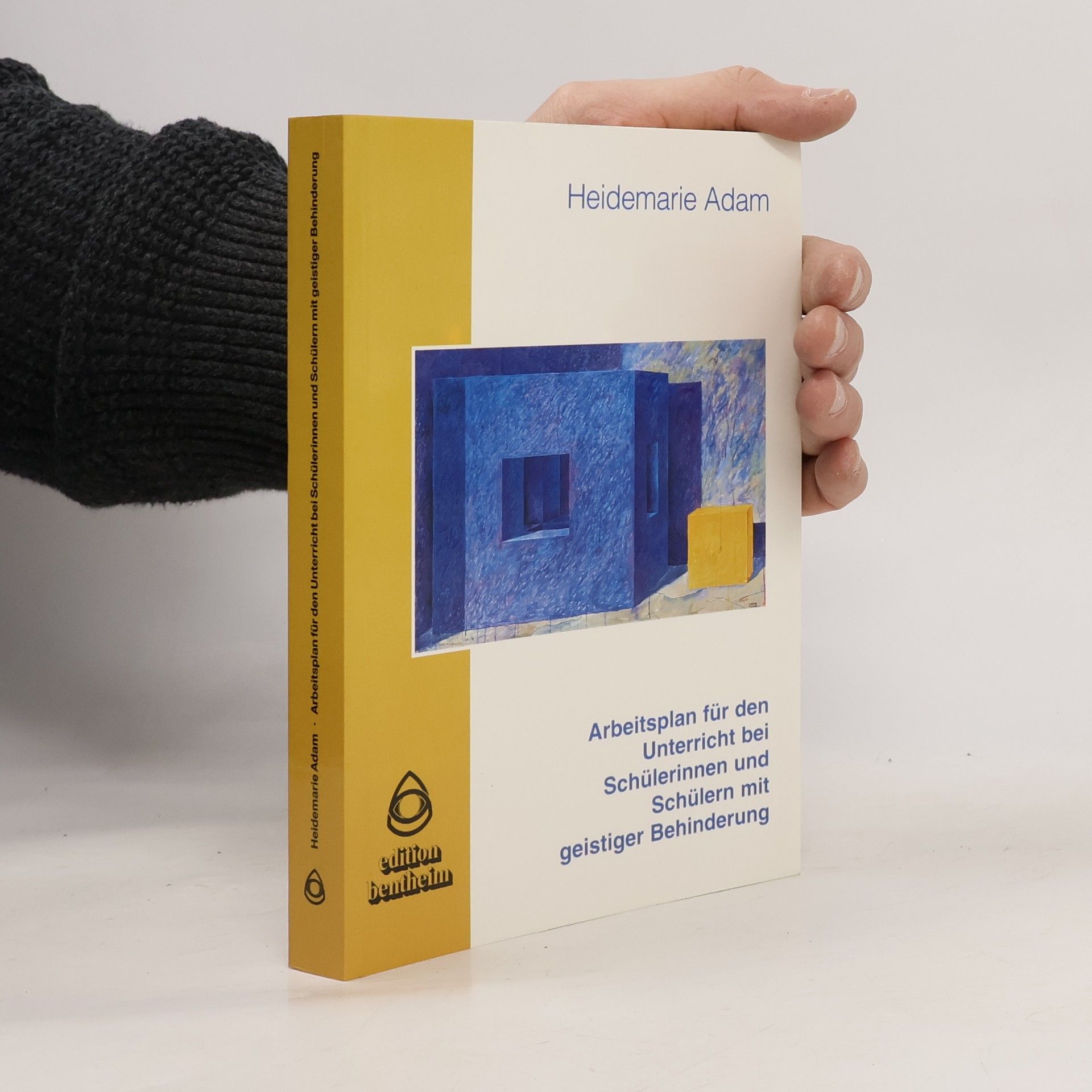 Heidemarie Adam Arbeitsplan für den Unterricht bei Schülerinnen und Schülern mit geistiger Behinderung