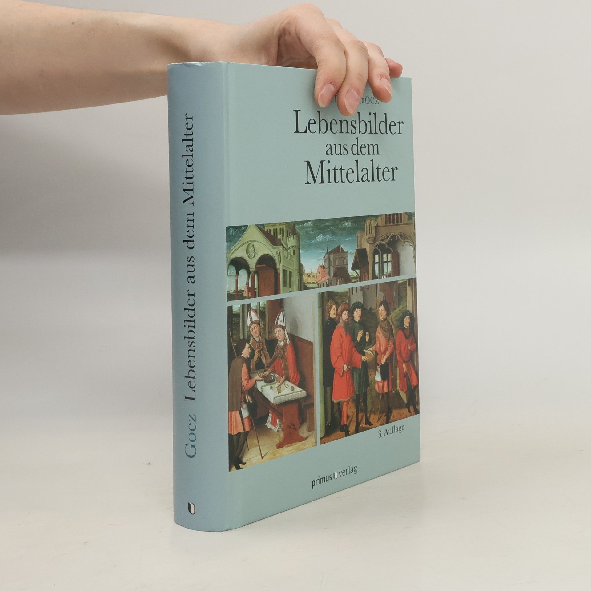 Werner Goez Lebensbilder aus dem Mittelalter - 3. Auflage