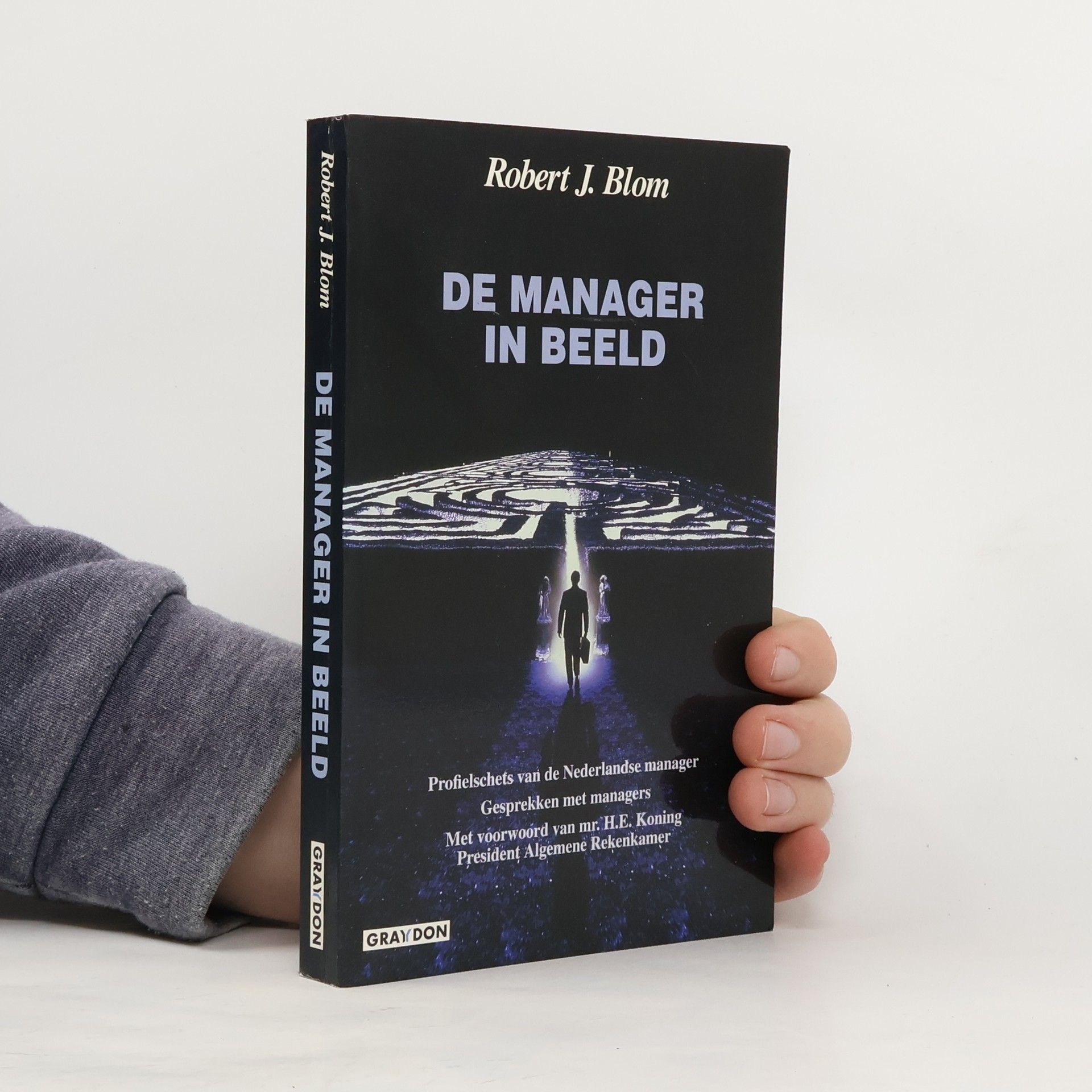 Robert J. Blom De manager in beeld