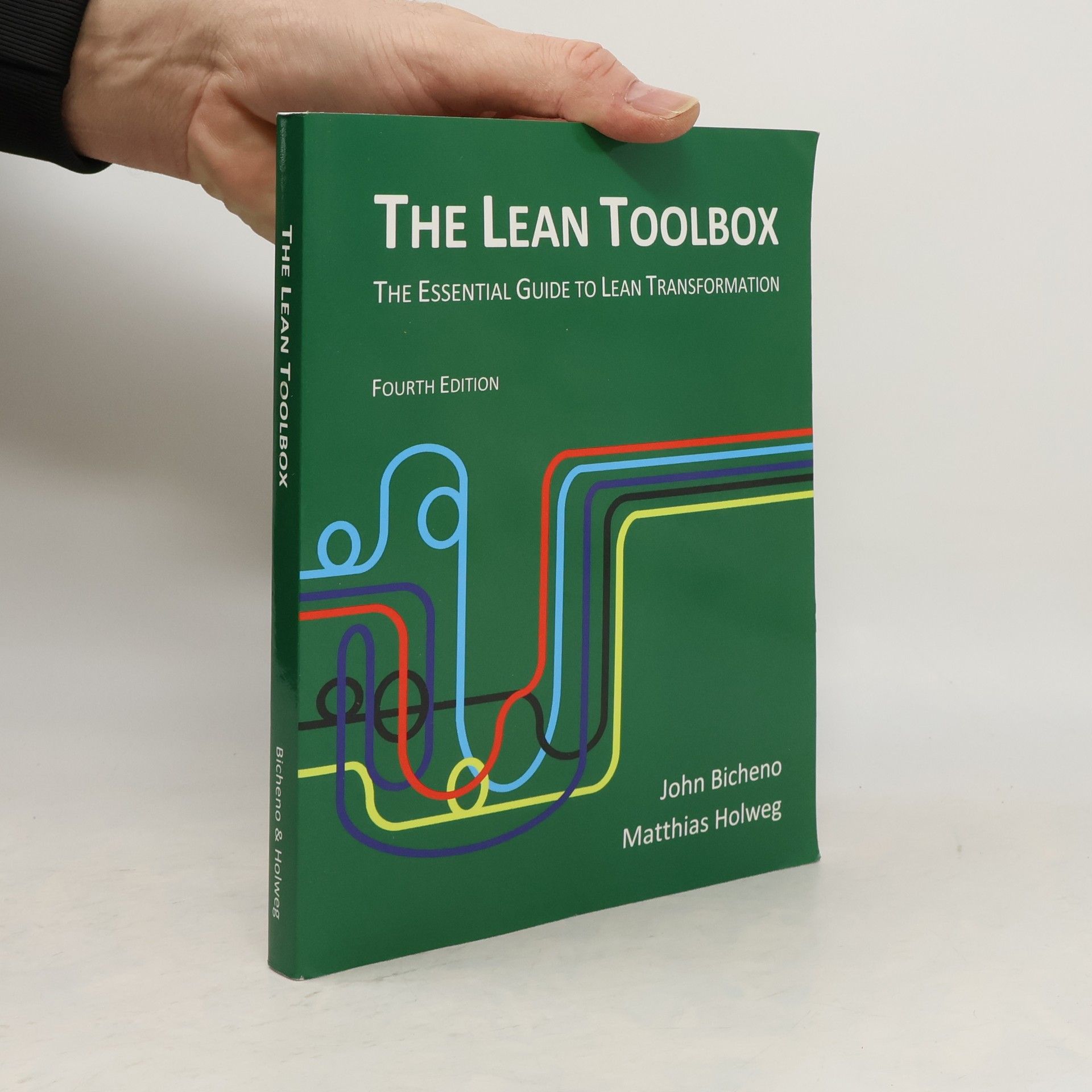 John Bicheno The Lean toolbox. The essential guide to Lean transformation