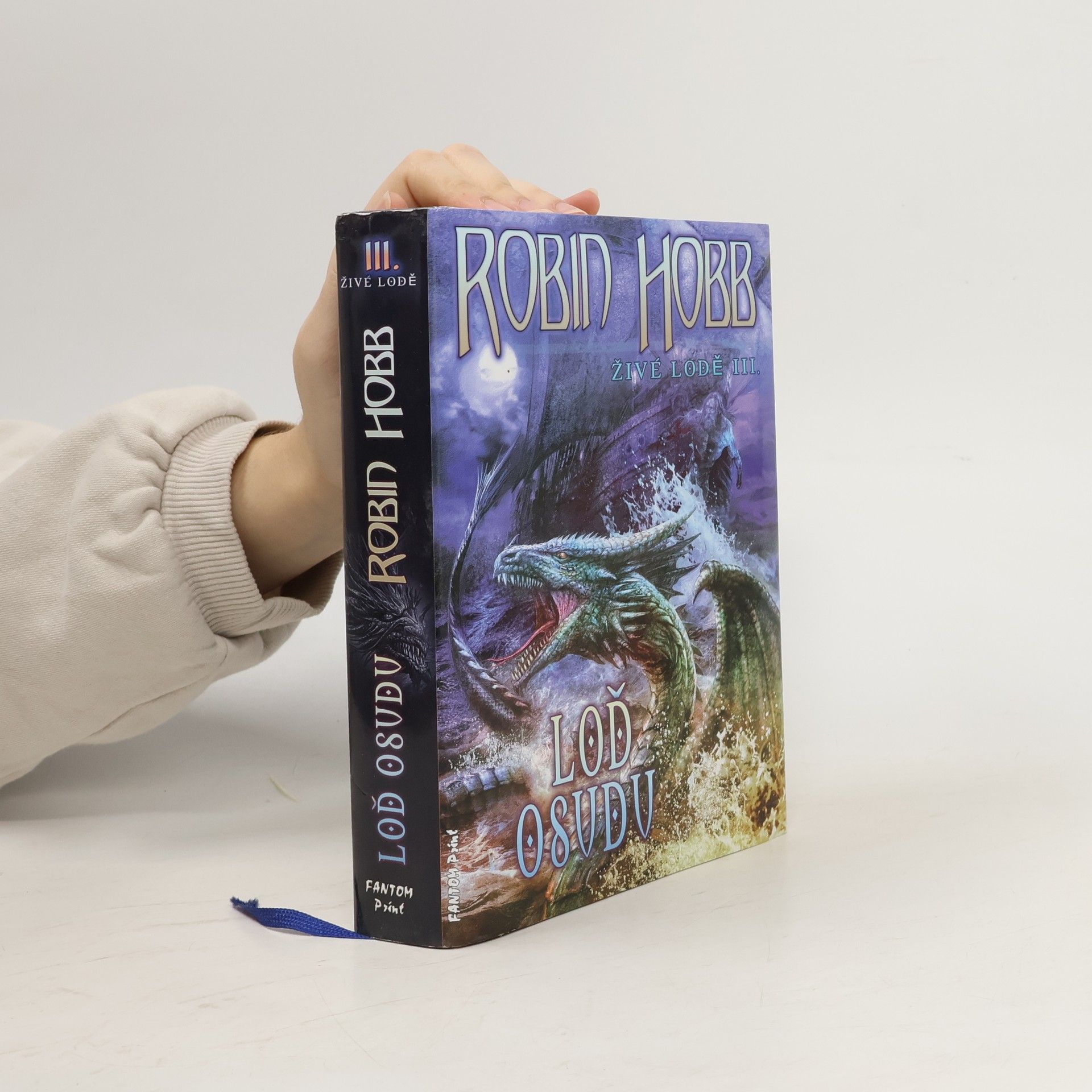 Robin Hobb Loď osudu. Živé lodě III