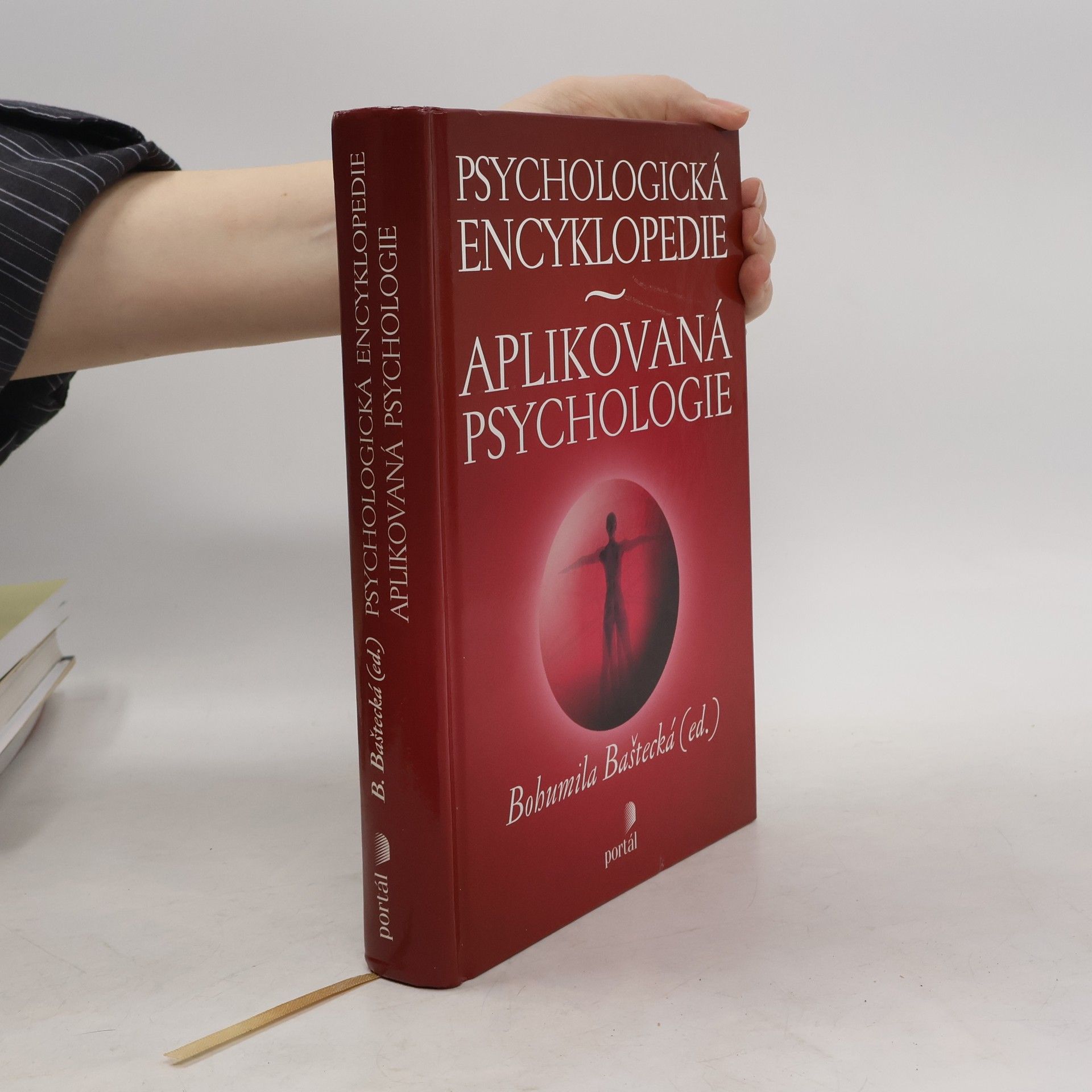 Bohumila Baštecká Psychologická encyklopedie. Aplikovaná psychologie