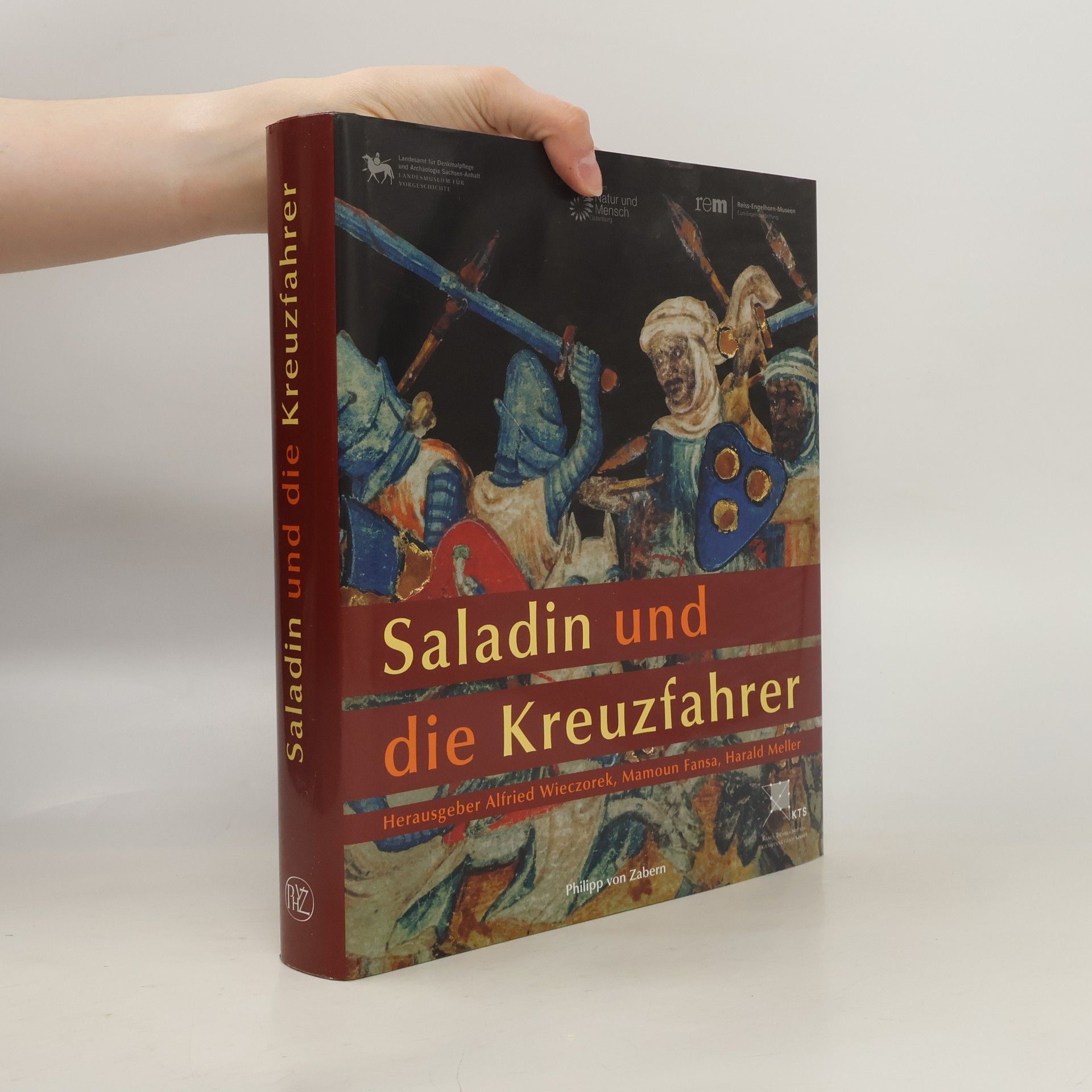 Alfried Wieczorek Saladin und die Kreuzfahrer