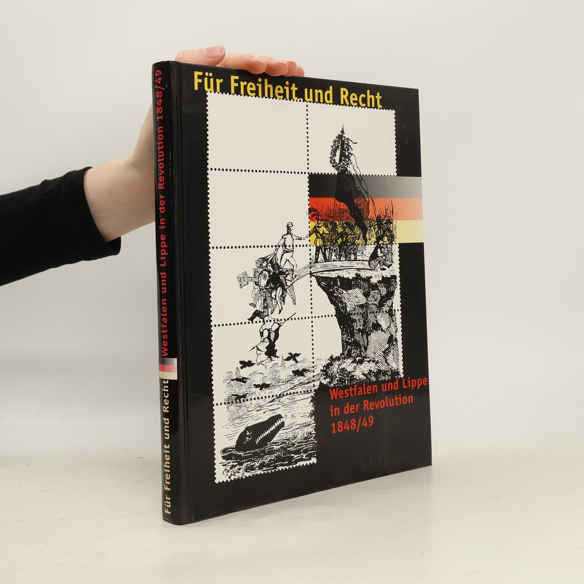 Wilfried Reininghaus Für Freiheit und Recht - Westfalen und Lippe in der Revolution 1848/49