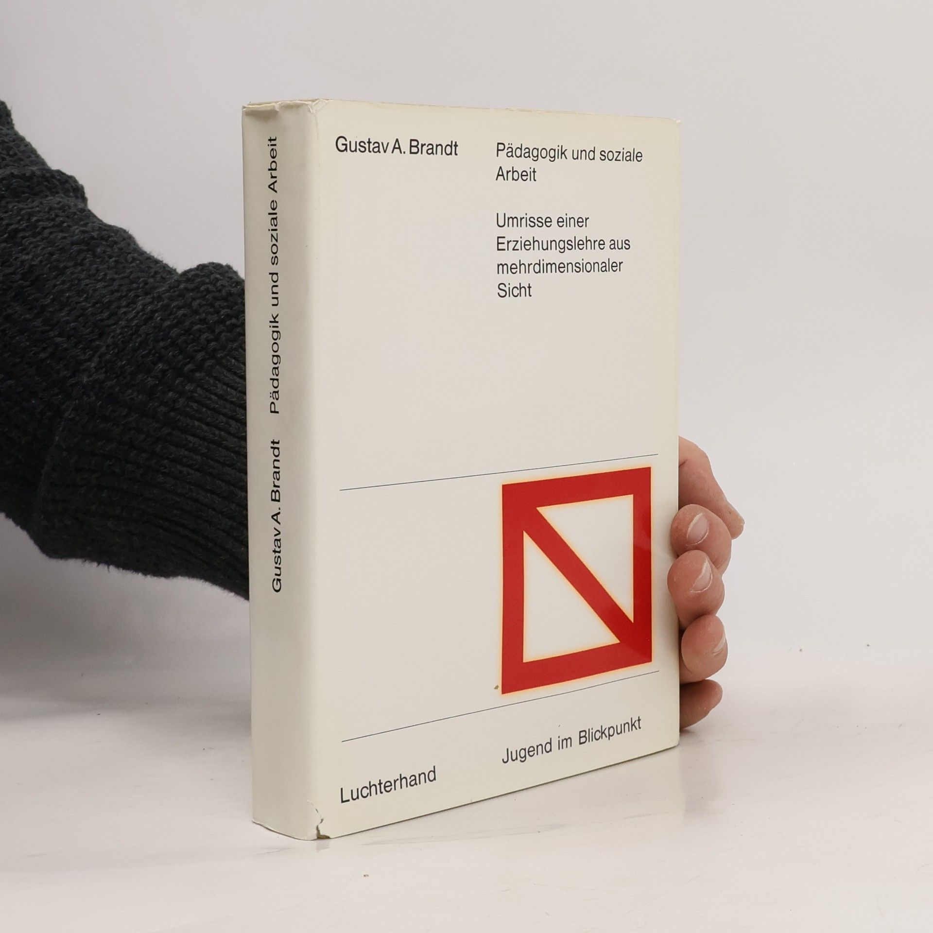 Gustav A. Brandt Psychologie und Psychopathologie