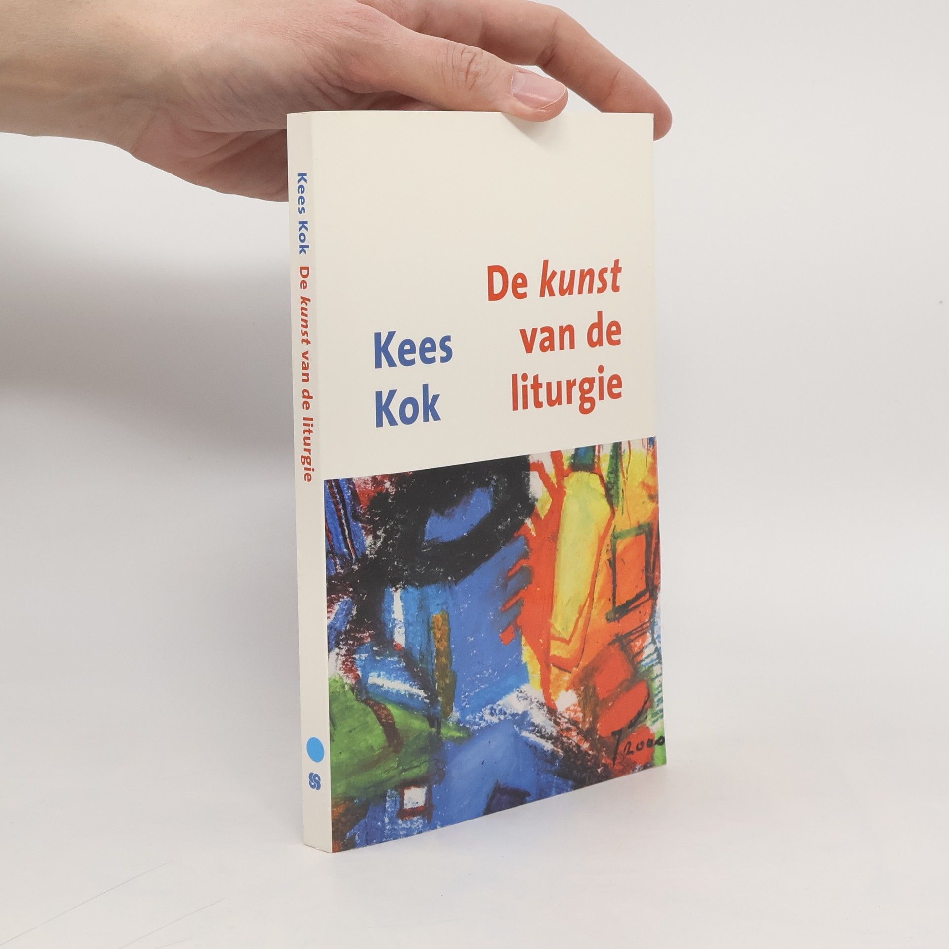 Kees Kok De kunst van de liturgie