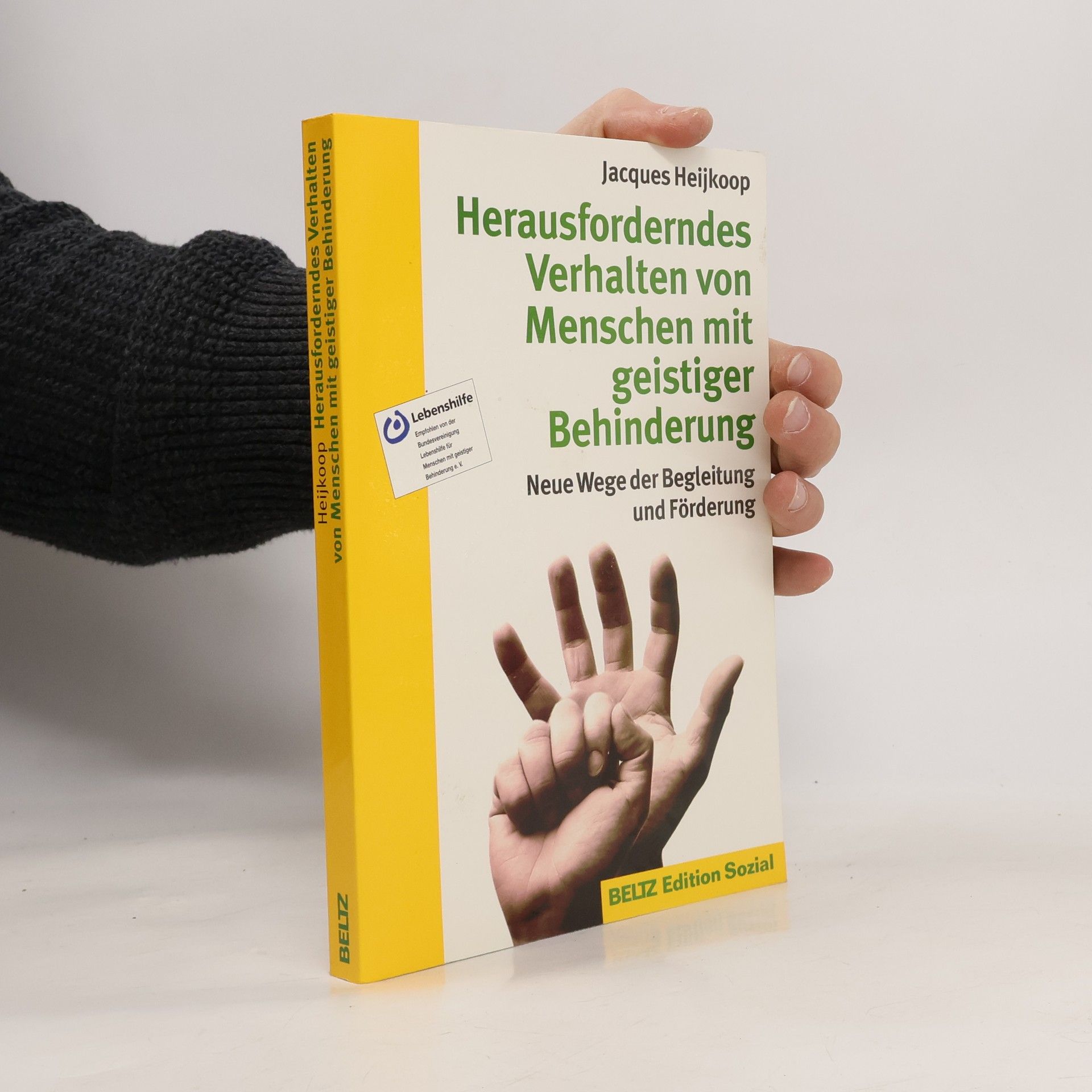 Jacques Heijkoop Herausforderndes Verhalten von Menschen mit geistiger Behinderung