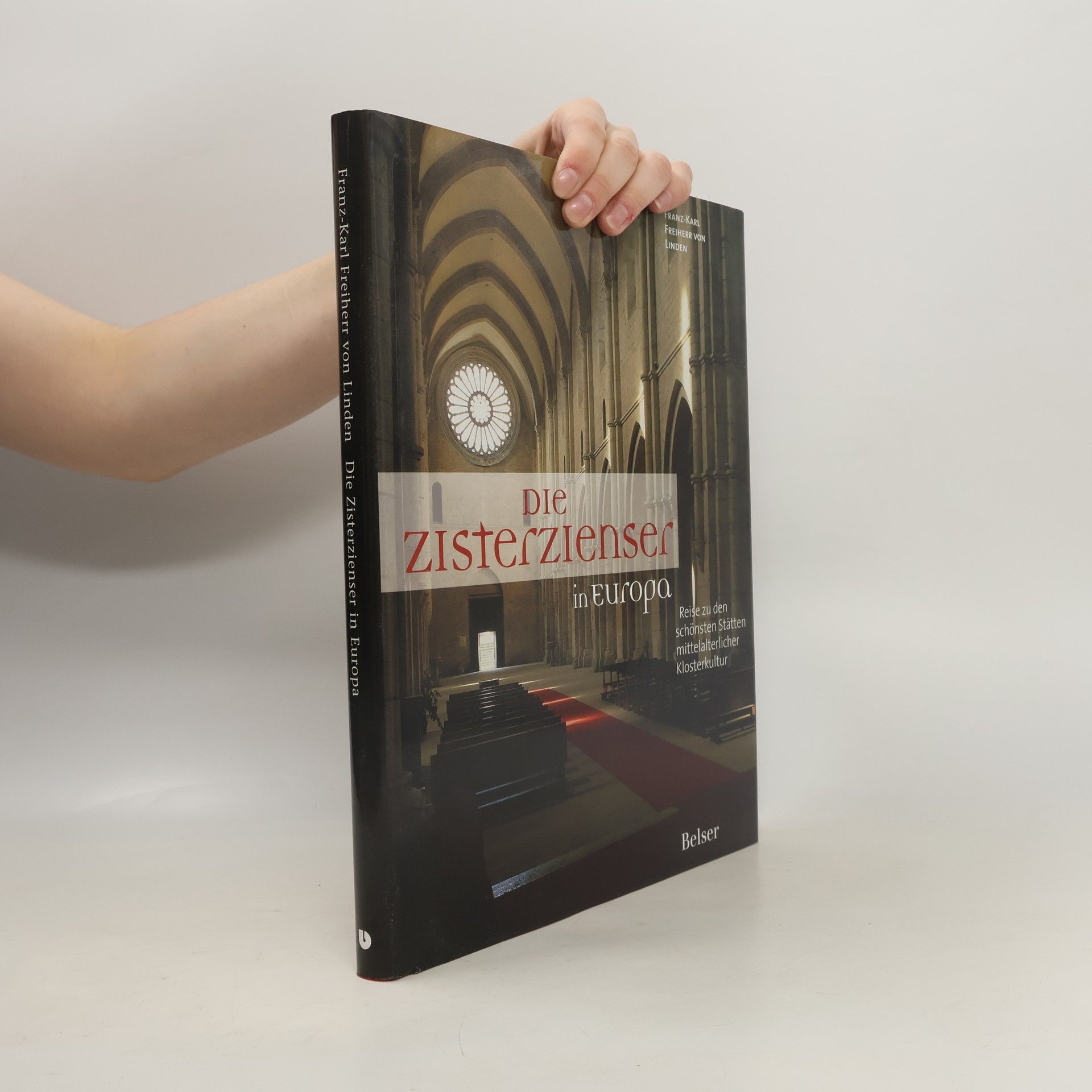 Franz-Karl Freiherr von Linden Die Zisterzienser in Europa