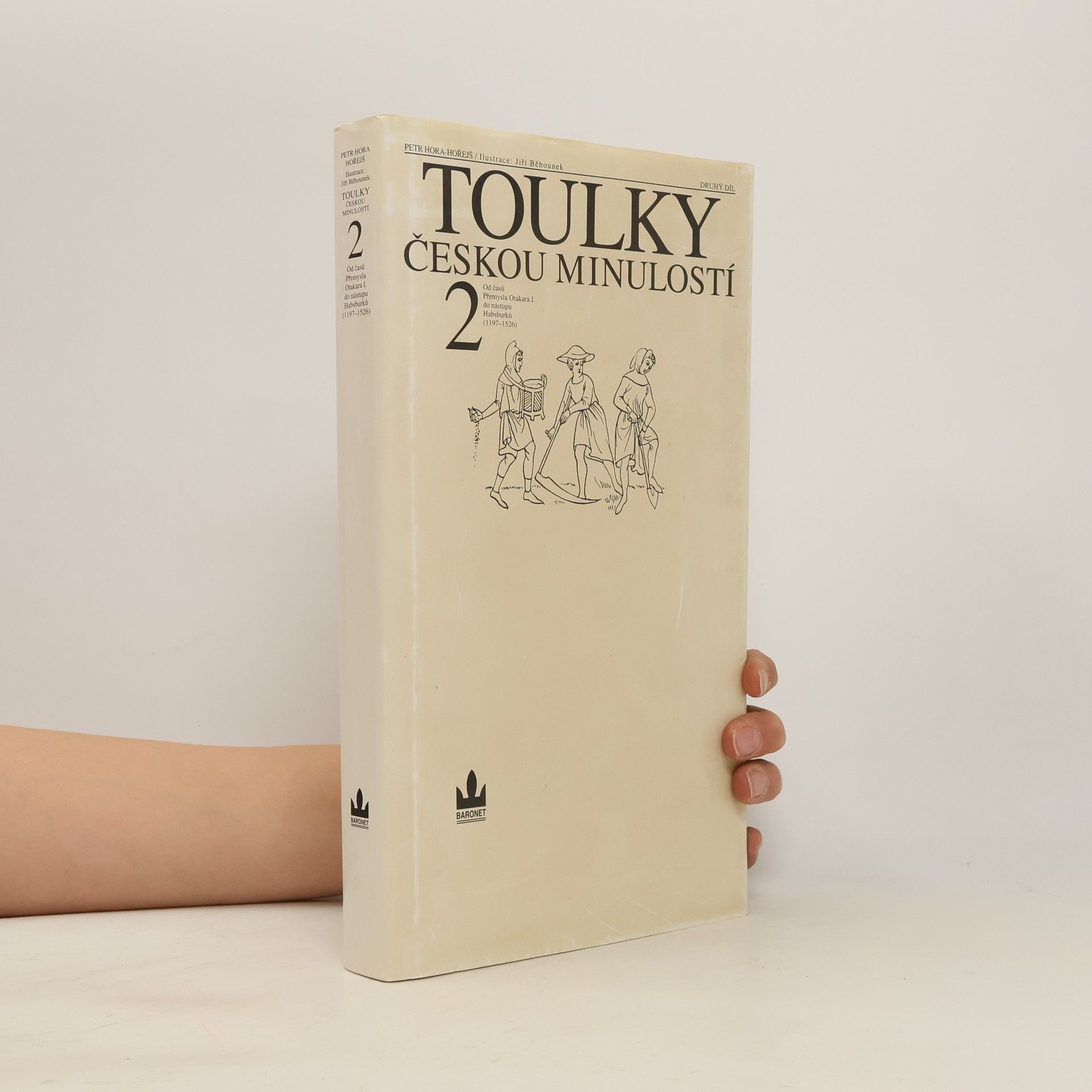 Petr Hořejš Toulky českou minulostí 2