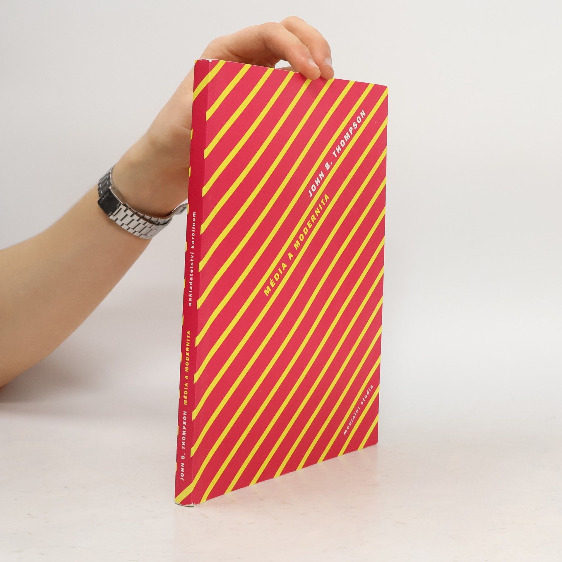 John Thompson Média a modernita. Sociální teorie médií