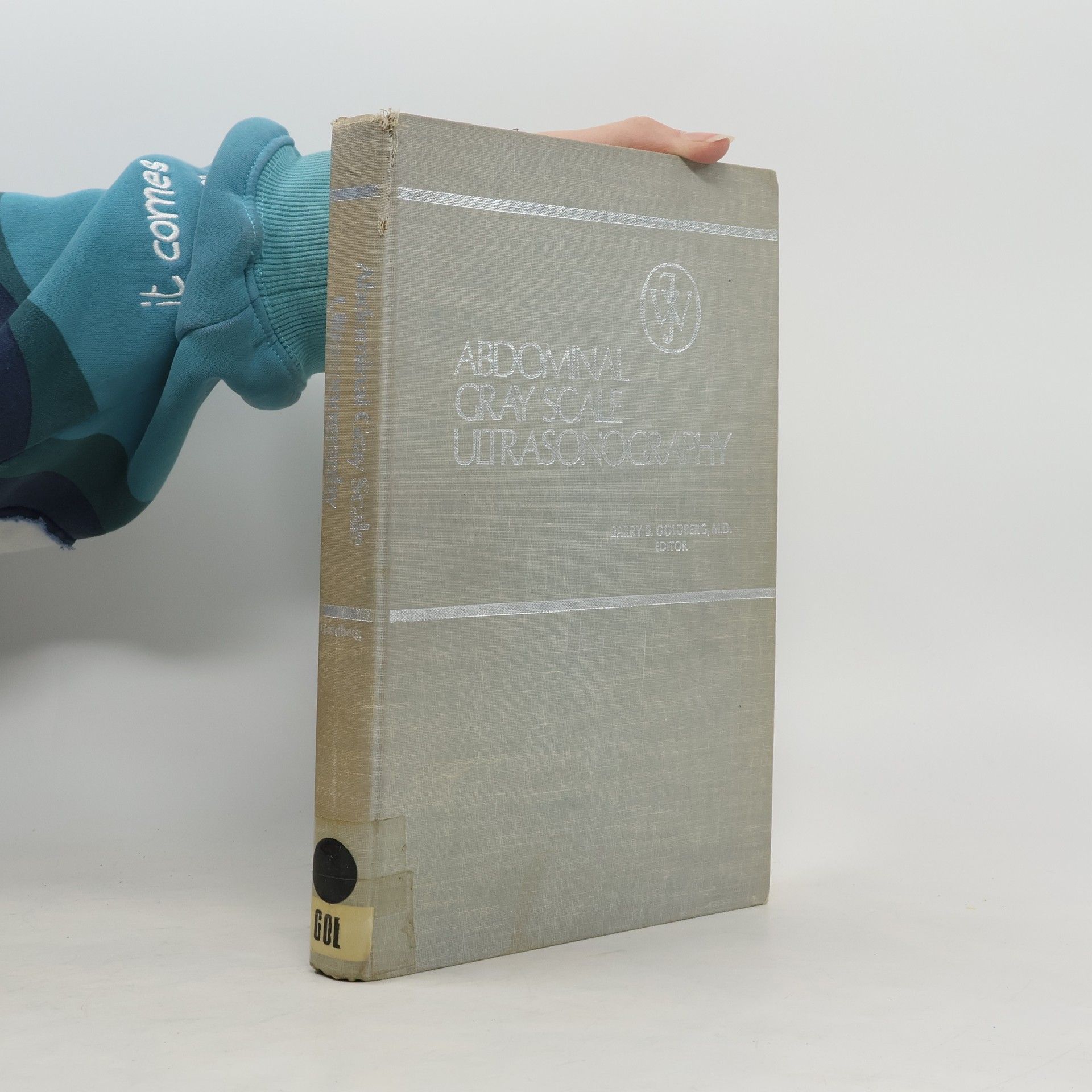 Barry D. Goldberg Wiley Series in Diagnostic & Therapeutic Radiology: Abdominal Gray Scale Ultrasonography