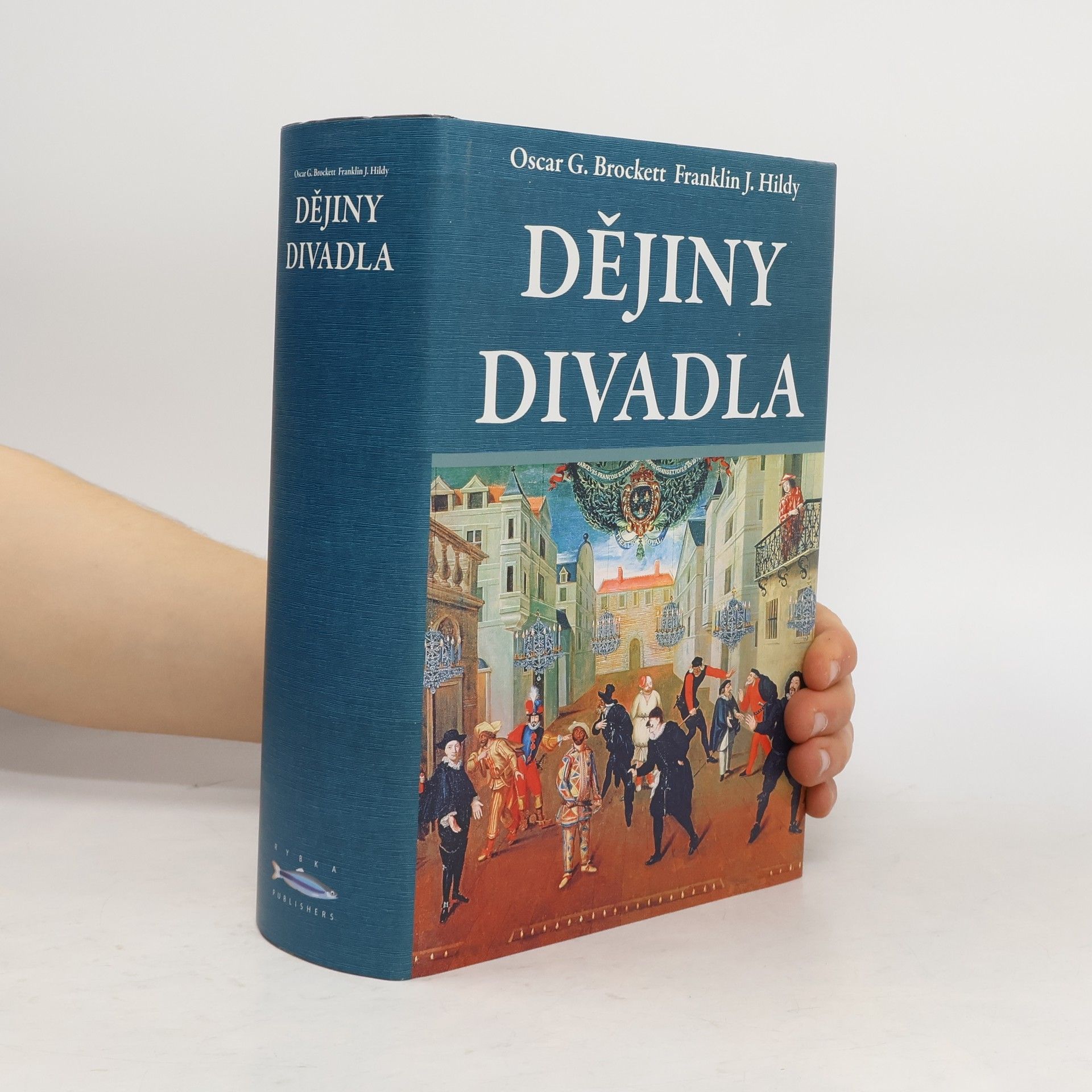 Oscar Gross Brockett Dějiny divadla