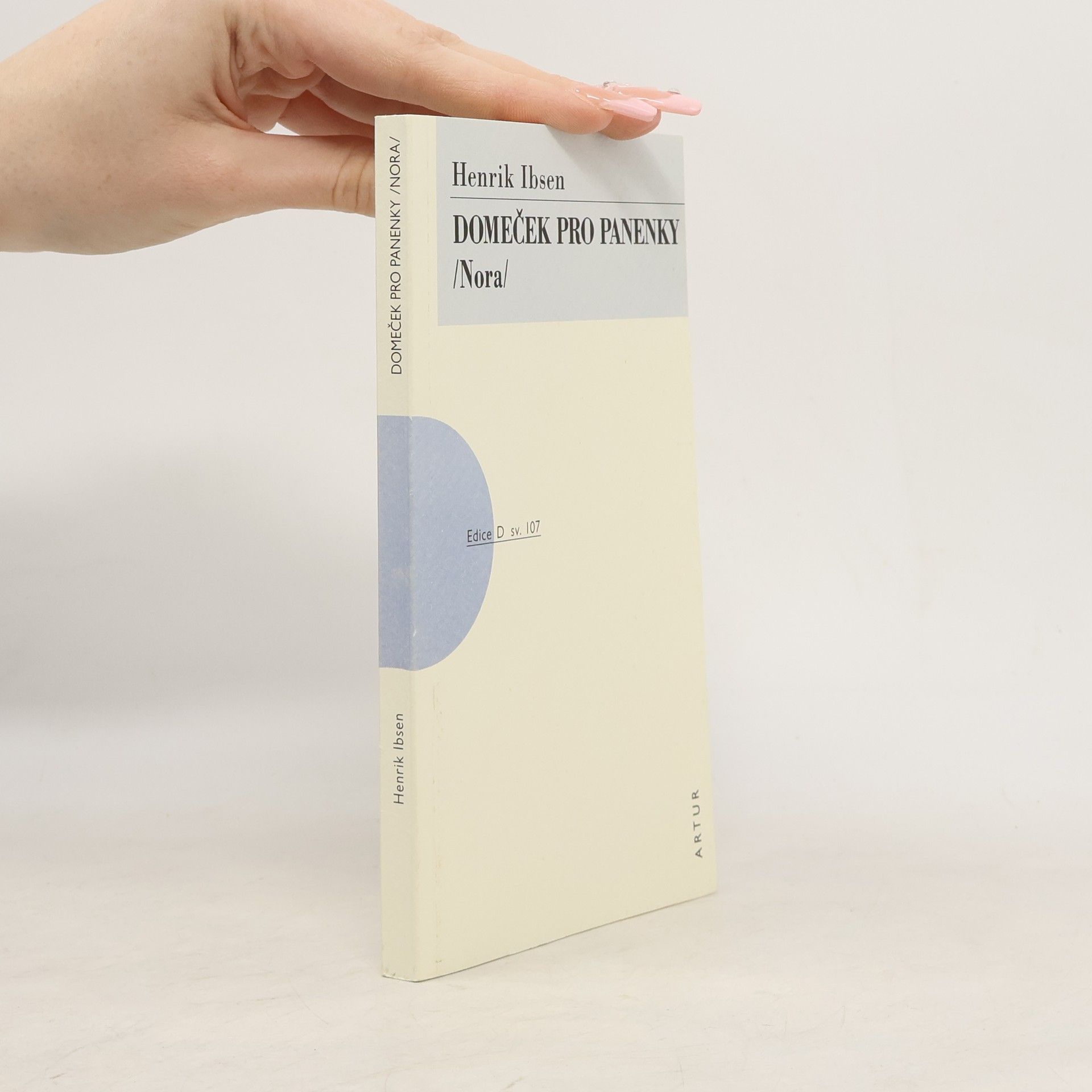 Henrik Ibsen Domeček pro panenky (Nora)