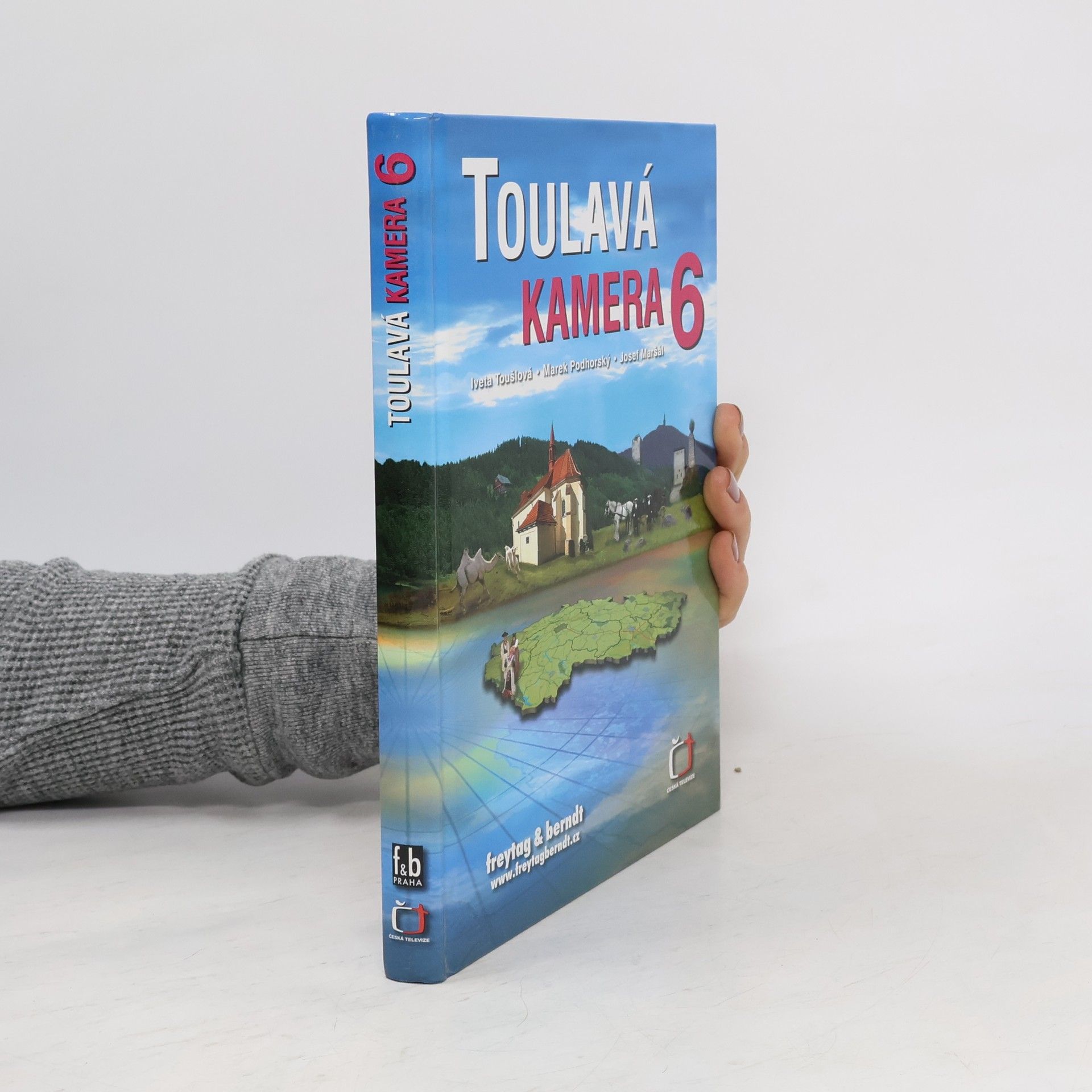 Iveta Toušlová Toulavá kamera. 6